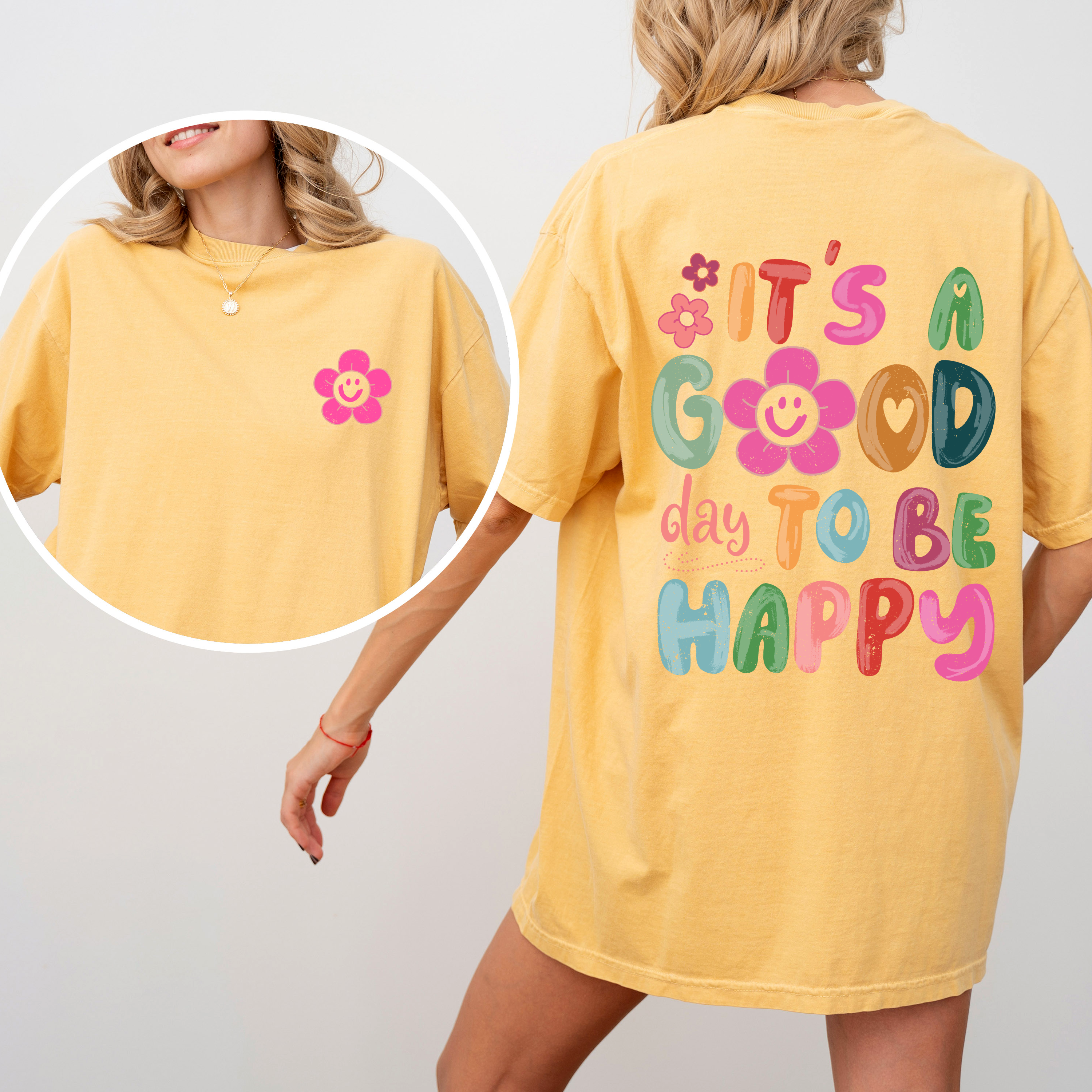 It's A Good Day To Be Happy, Smiling Daisy, Mental Health, Positivity Comfort Colors Tee