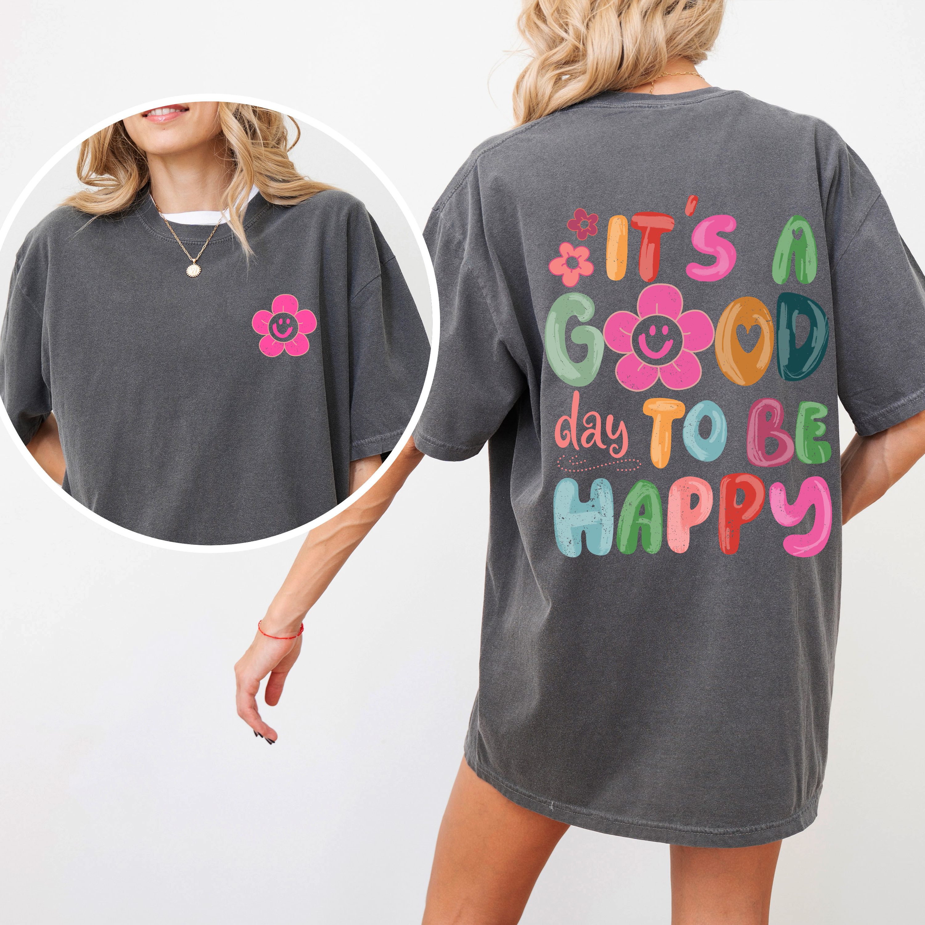 It's A Good Day To Be Happy, Smiling Daisy, Mental Health, Positivity Comfort Colors Tee