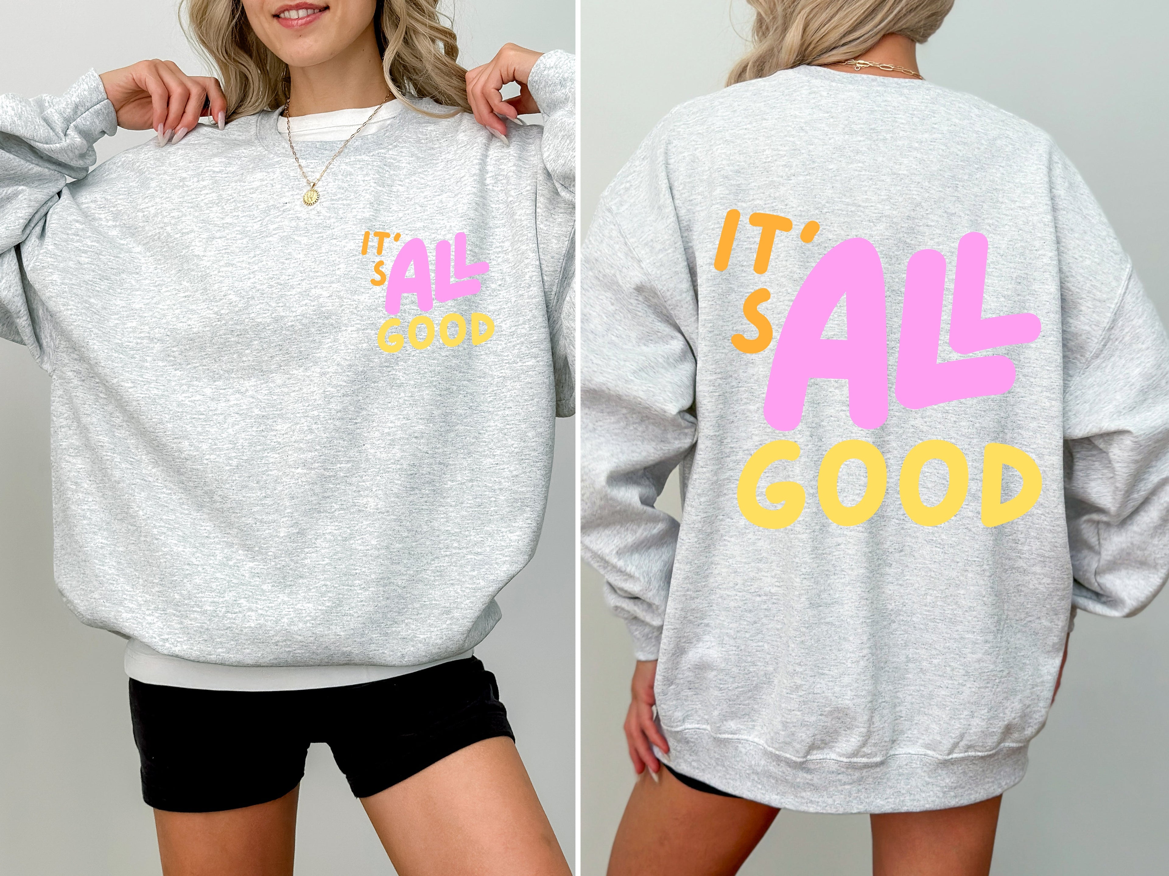 It's All Good Colorful Retro Bold Vintage Inspired Playful Statement Artwork Graphic Sweatshirt