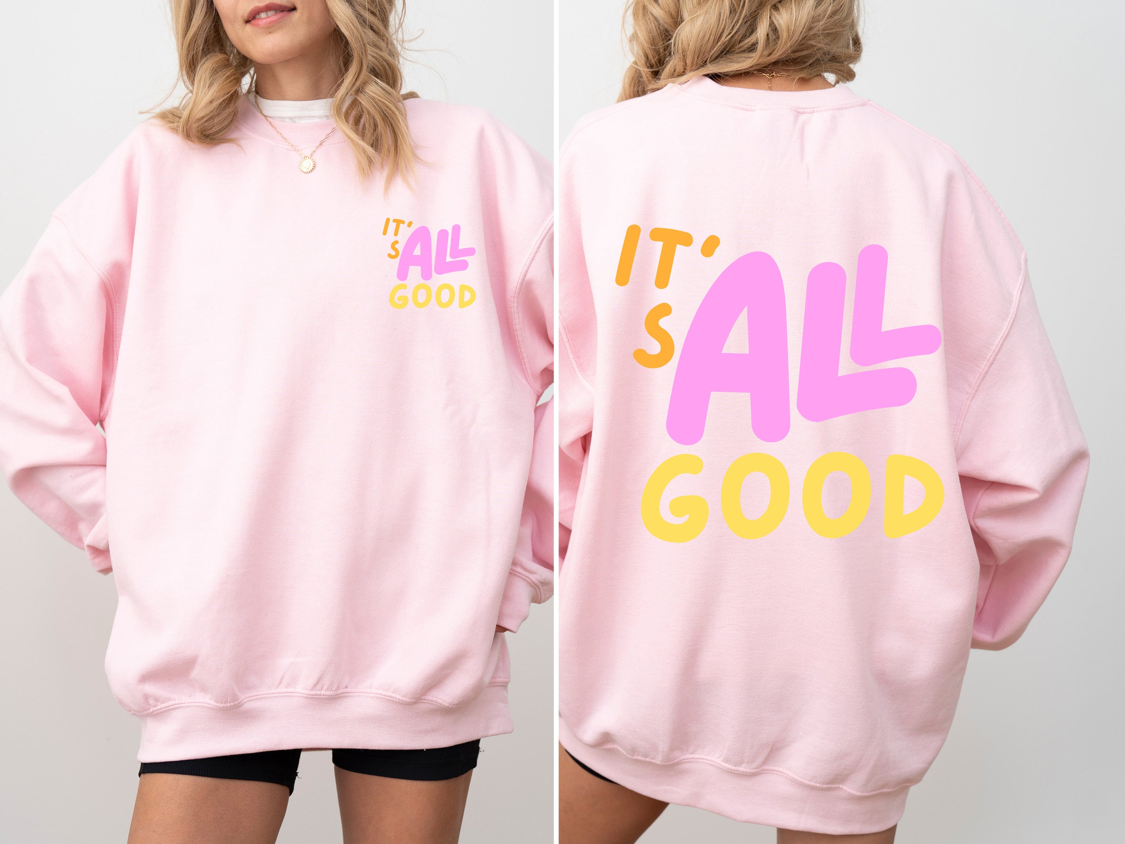 It's All Good Colorful Retro Bold Vintage Inspired Playful Statement Artwork Graphic Sweatshirt