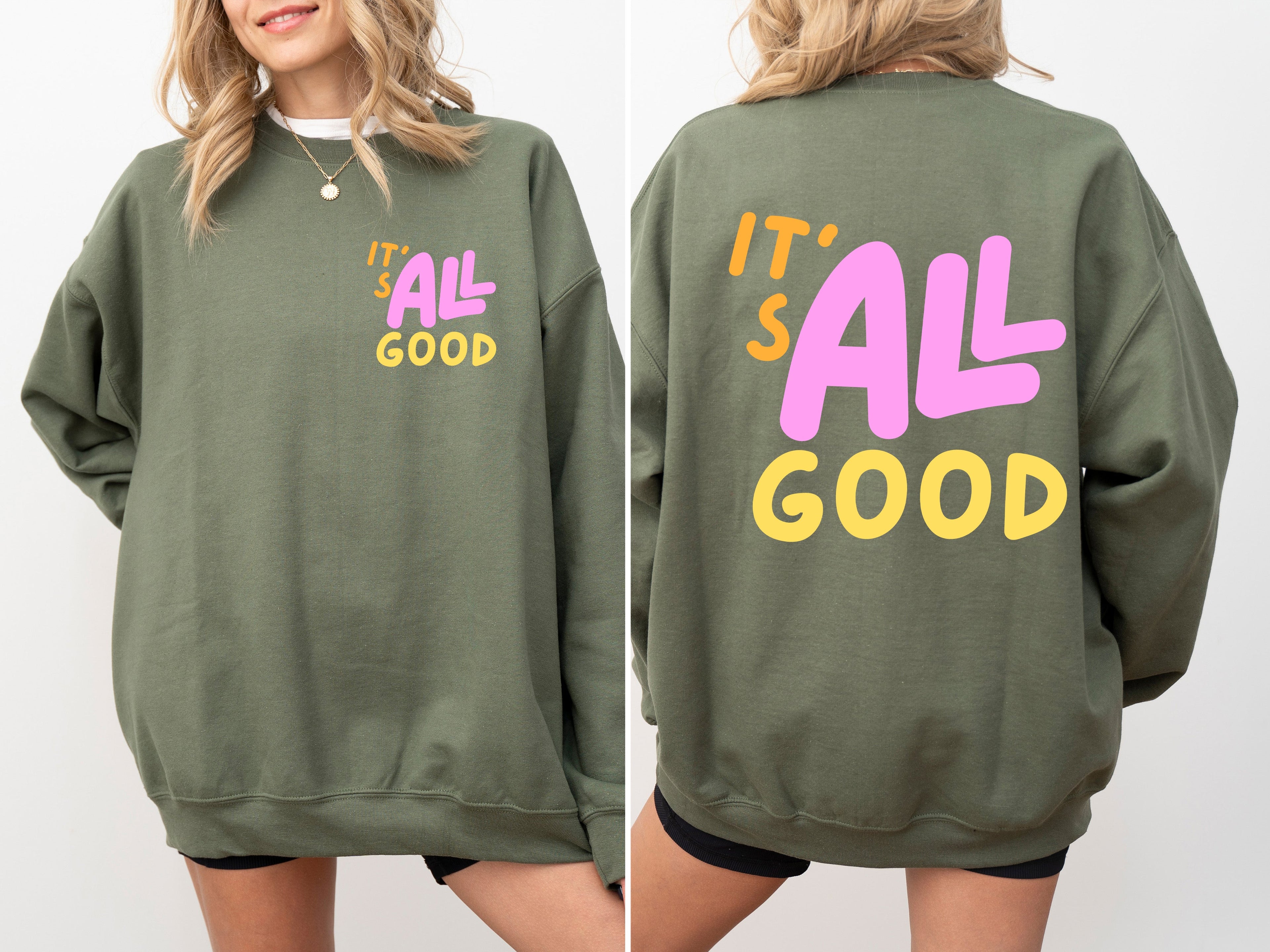 It's All Good Colorful Retro Bold Vintage Inspired Playful Statement Artwork Graphic Sweatshirt