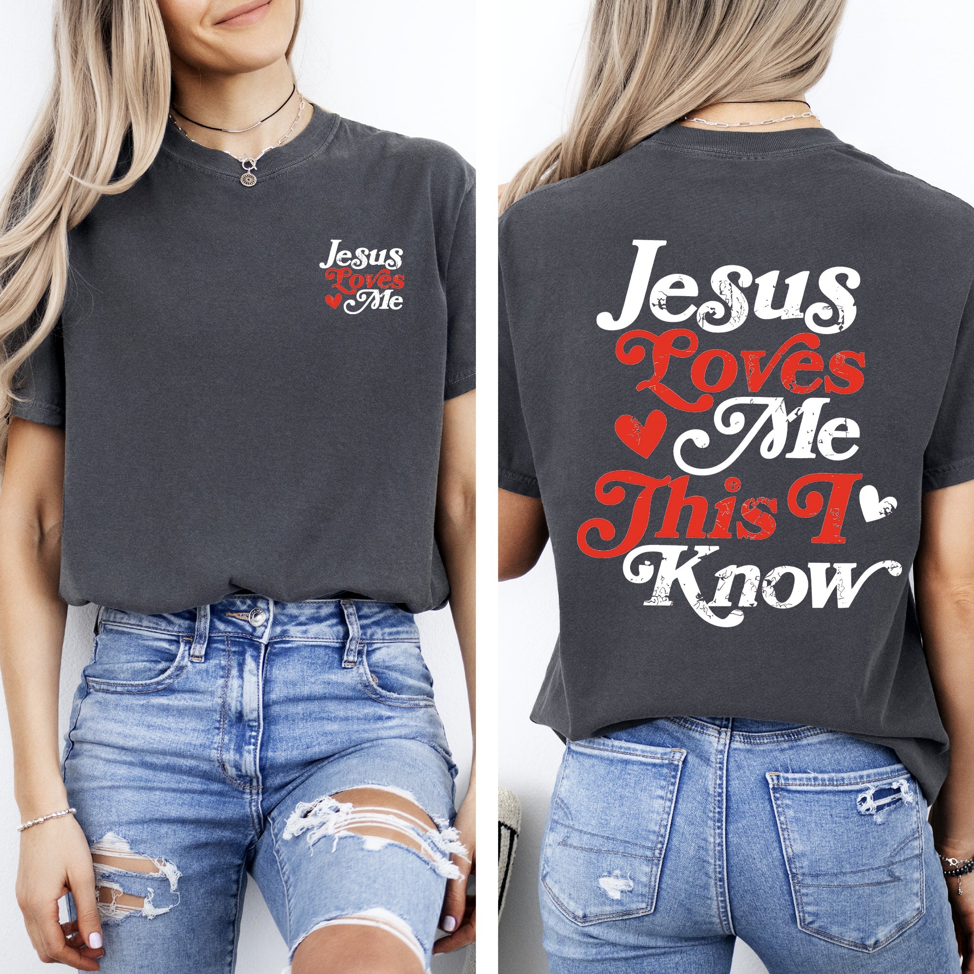 Jesus Loves Me, This I Know Christian Gospel Faith Saved Bible Verse Inspirational Prayer Comfort Colors Tee