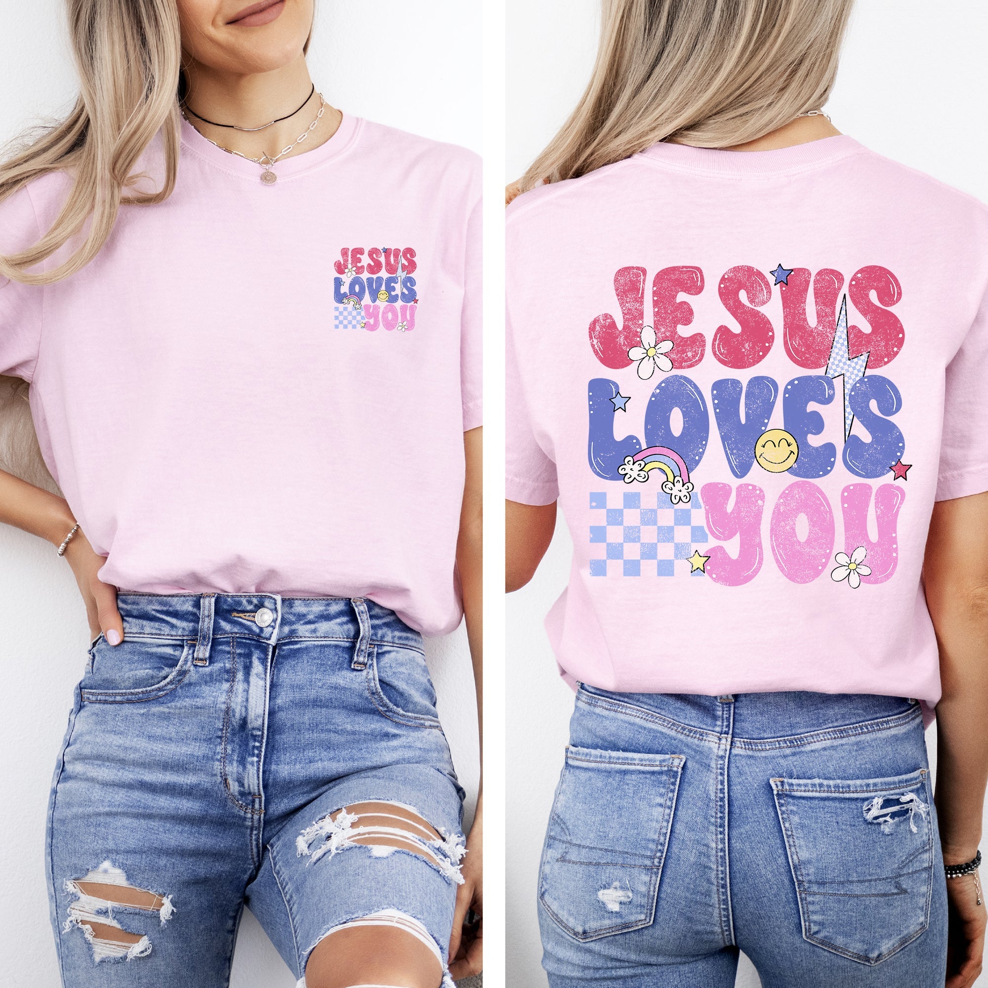 Jesus Loves You Colorful Positivity Faith Gospel Bible Love Front And Back Comfort Colors Tee