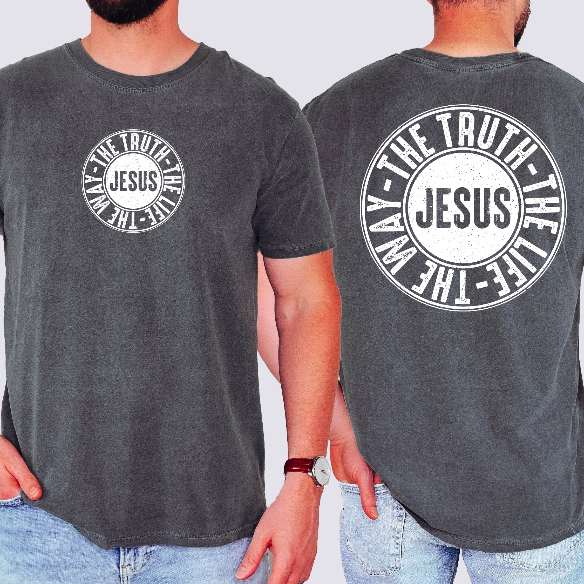 Jesus The Way The Truth The Life Circle Christian Gospel Faith Comfort Colors Tee