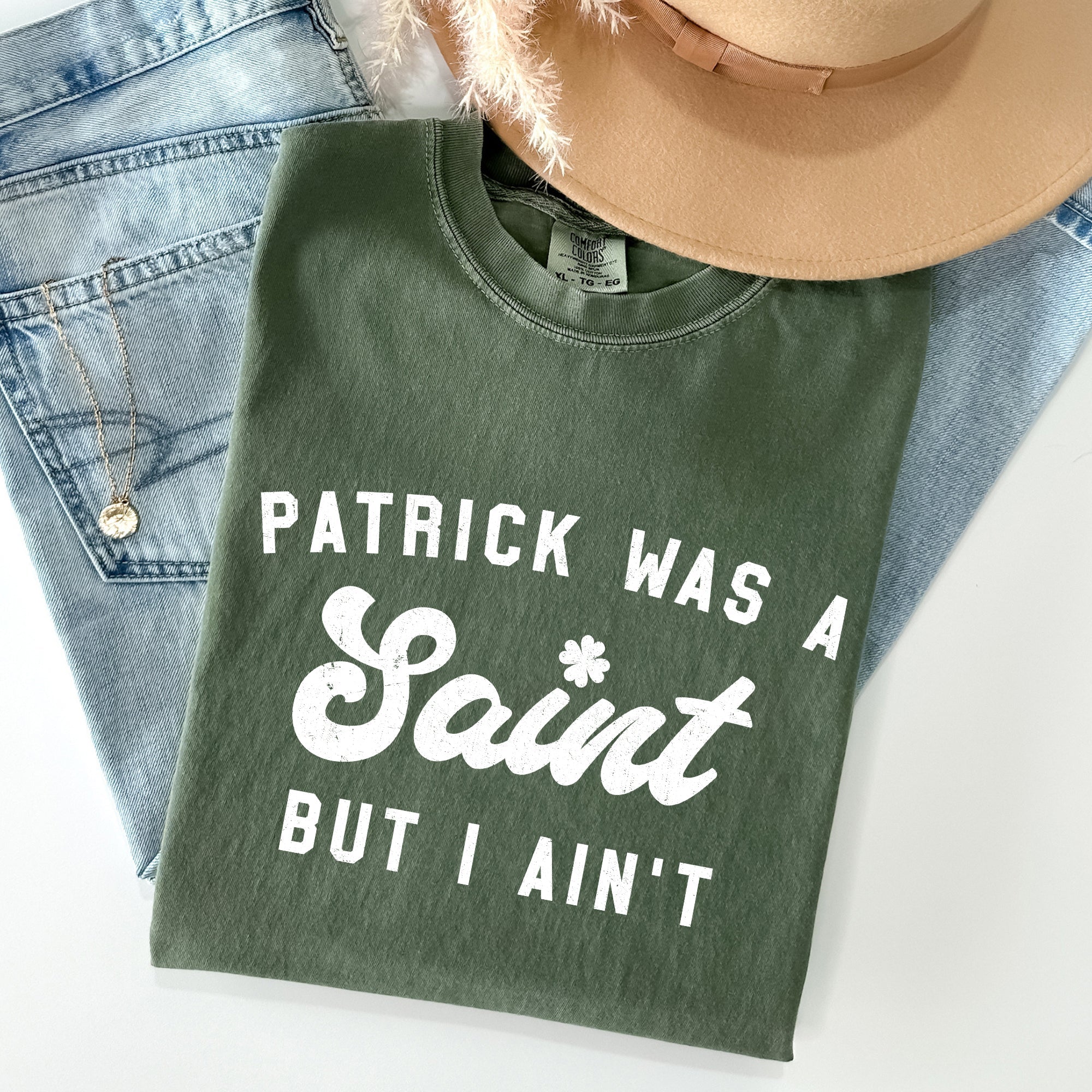Patrick Was A Saint St Patrick's Day Graphic Limited Edition Comfort Colors Tee