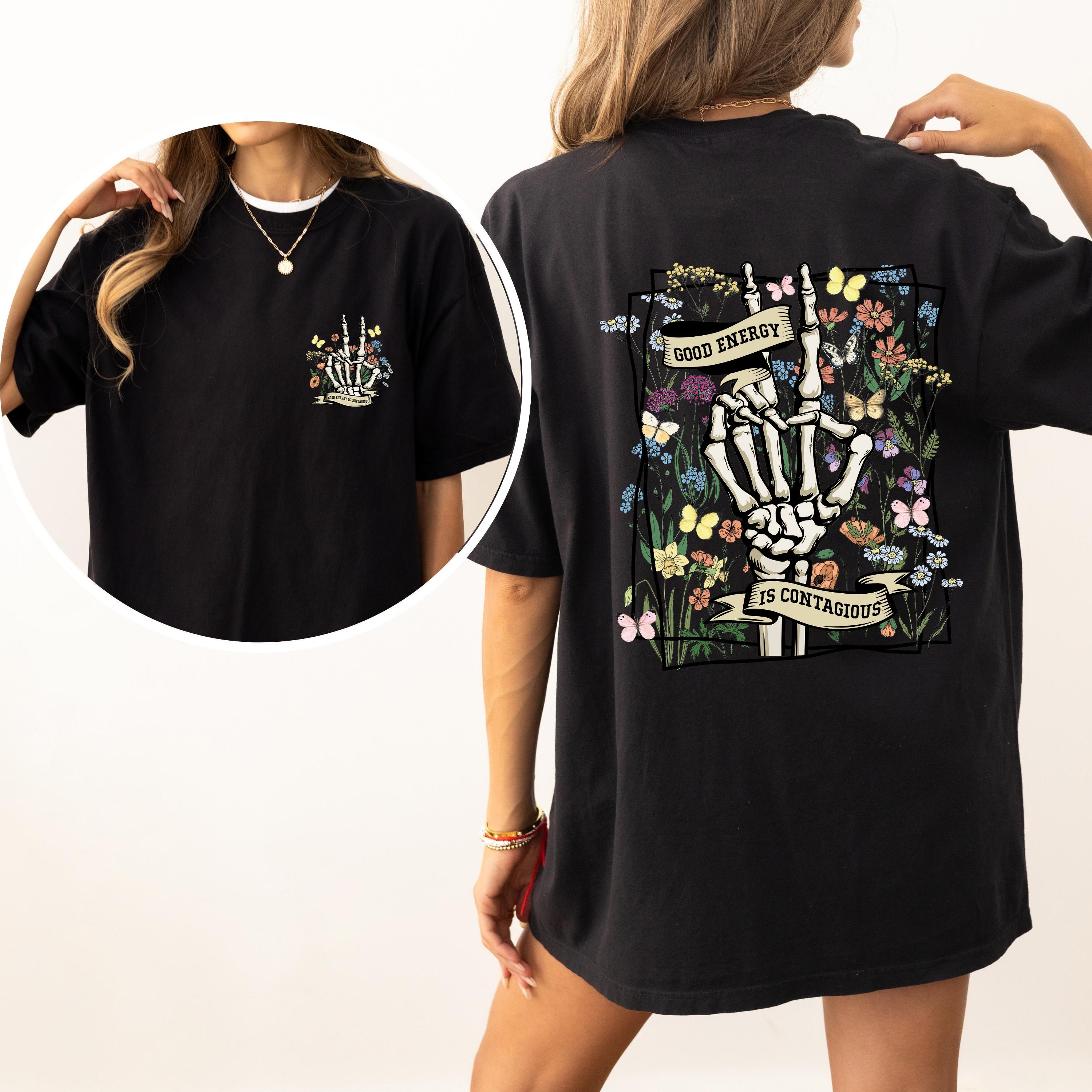 Good Energy Is Contagious, Skeleton, Butterfly Graphic Illustration Comfort Colors Tee
