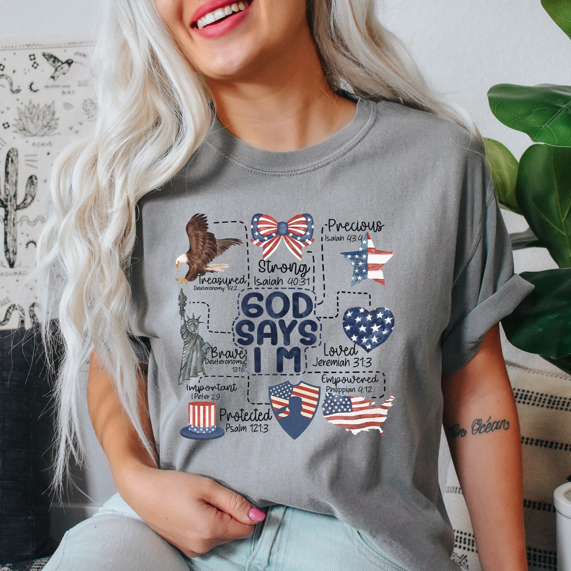 God Says I Am Patriotic Protected Strong Powerful Brave Bold Courageous Faithful Comfort Colors Tee