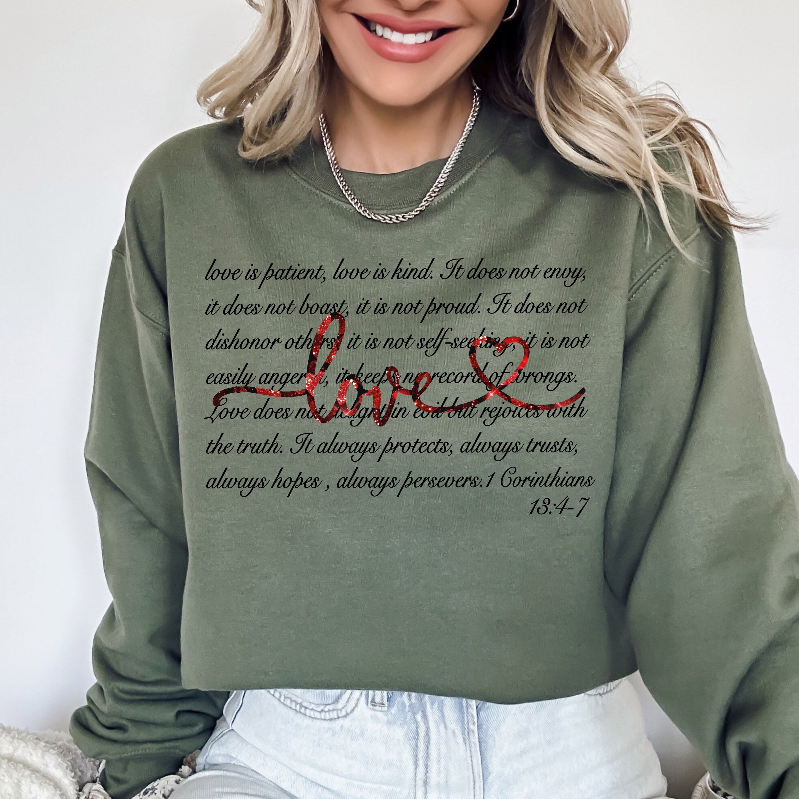 Love Is Patient Jesus Christian Faith Bible 1 Corinthians 13:4-7 Valentine's Day Sweatshirt