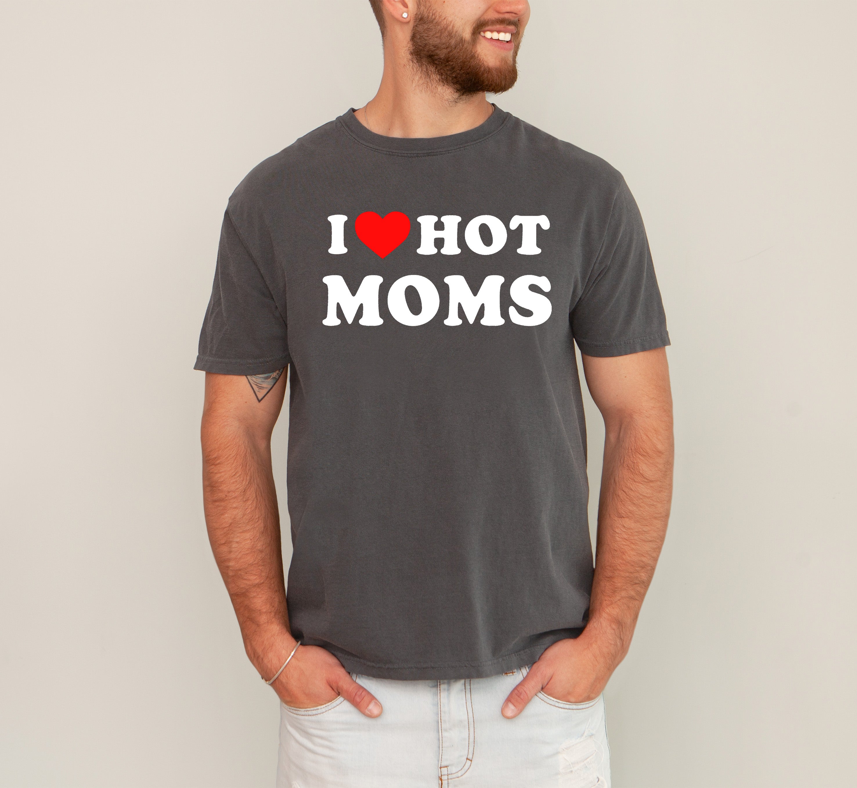 I Love Hot Moms Funny Mom Heart Graphic For Mother's Day Celebration Comfort Colors Tee