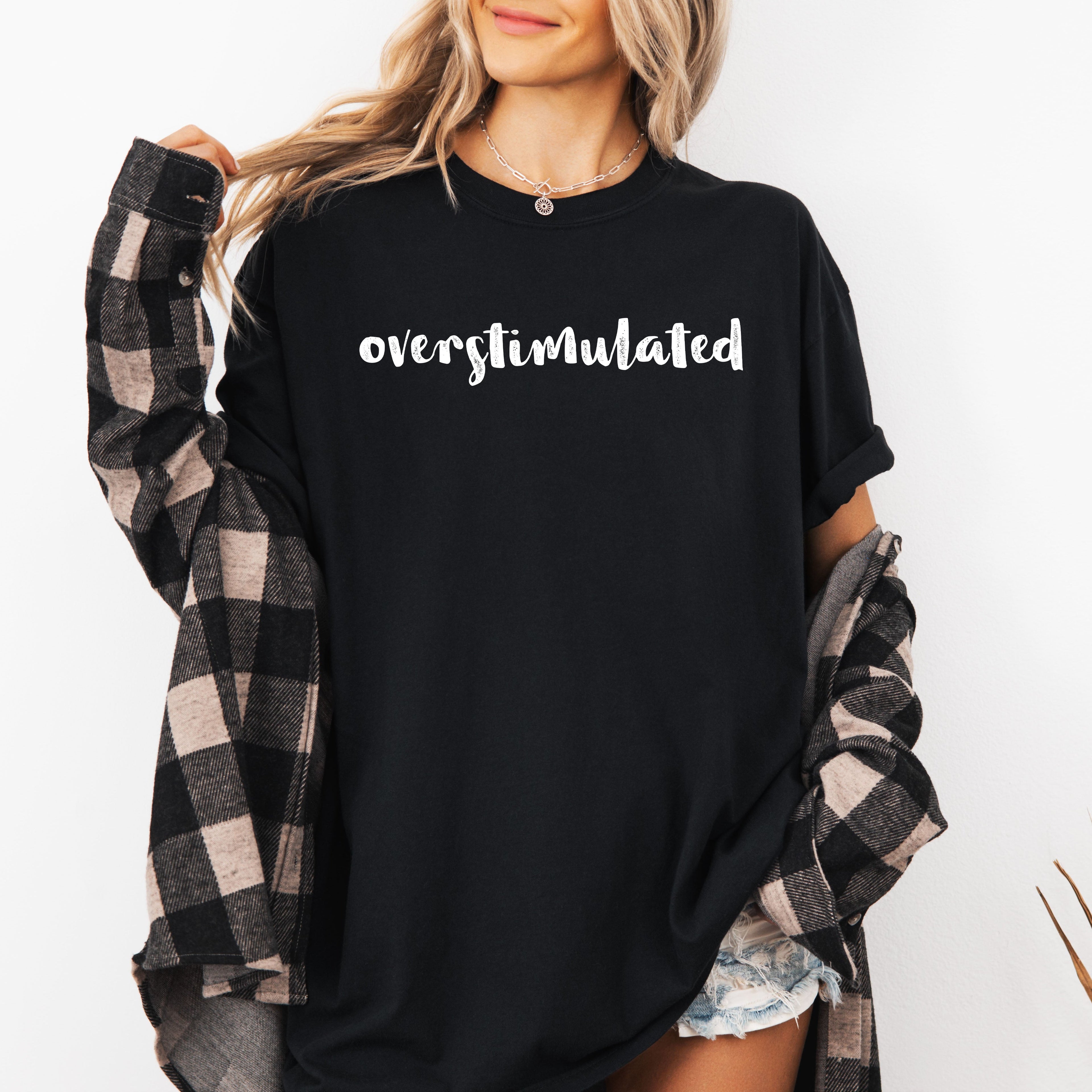 Overstimulated Minimalist Trendy Mental Health Gen Z Funny Sarcastic Weird Core Comfort Colors Tee
