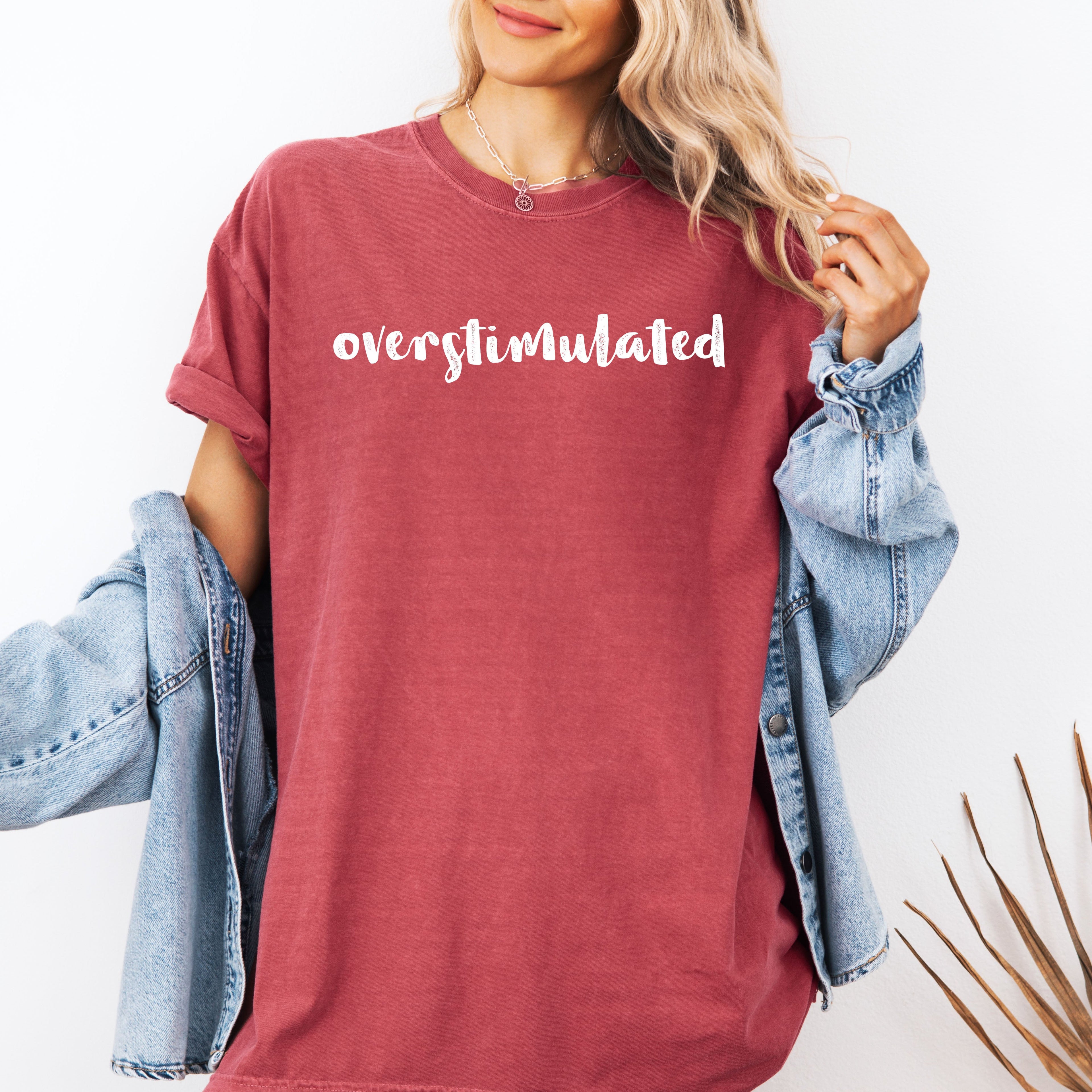 Overstimulated Minimalist Trendy Mental Health Gen Z Funny Sarcastic Weird Core Comfort Colors Tee