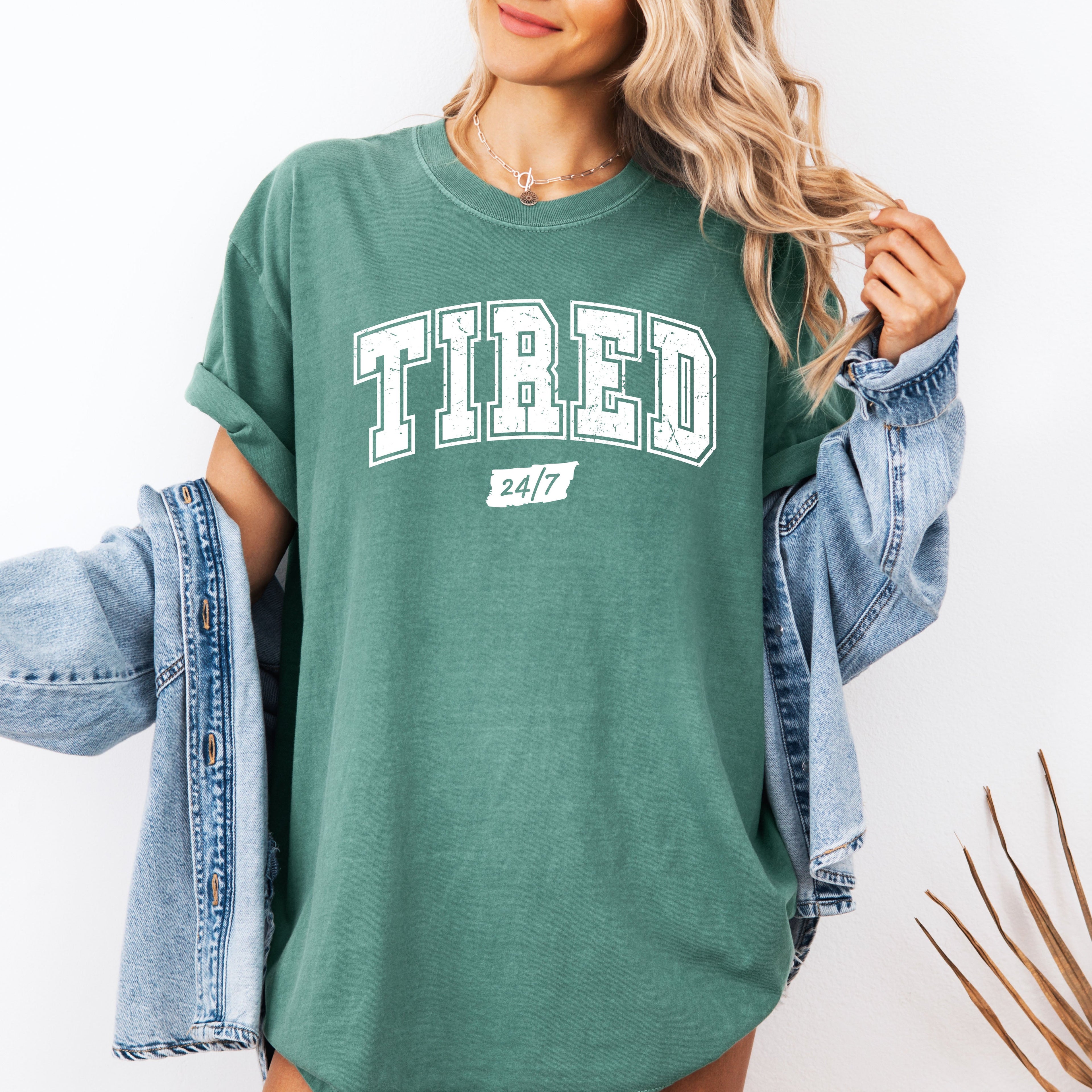 Tired 24/7 Motivational Funny Mom Life Anxiety Mother's Day Edition Comfort Colors Tee