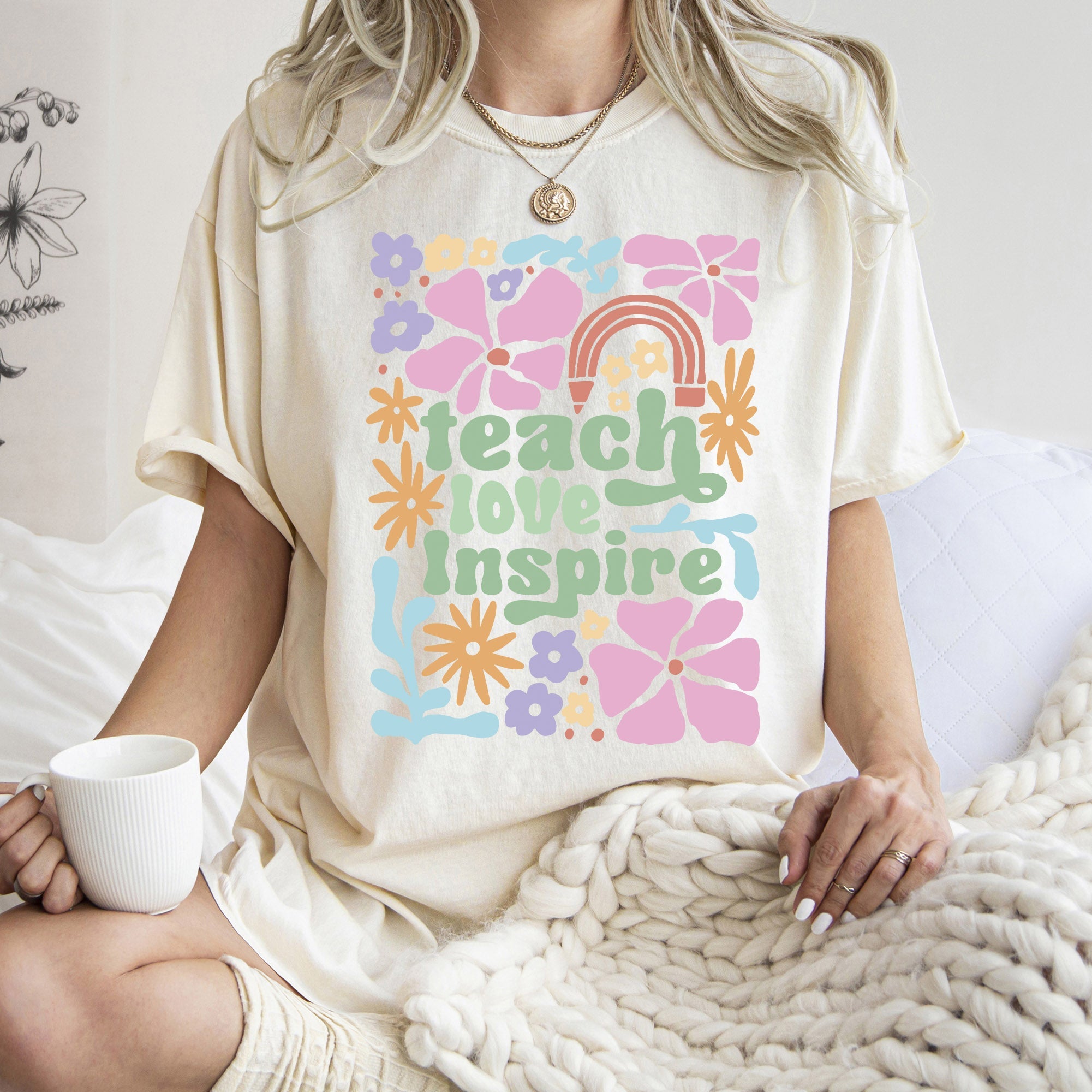 Teach Love Inspire Boho Floral Teacher Appreciation Motivational Educational Quote Comfort Colors Tee