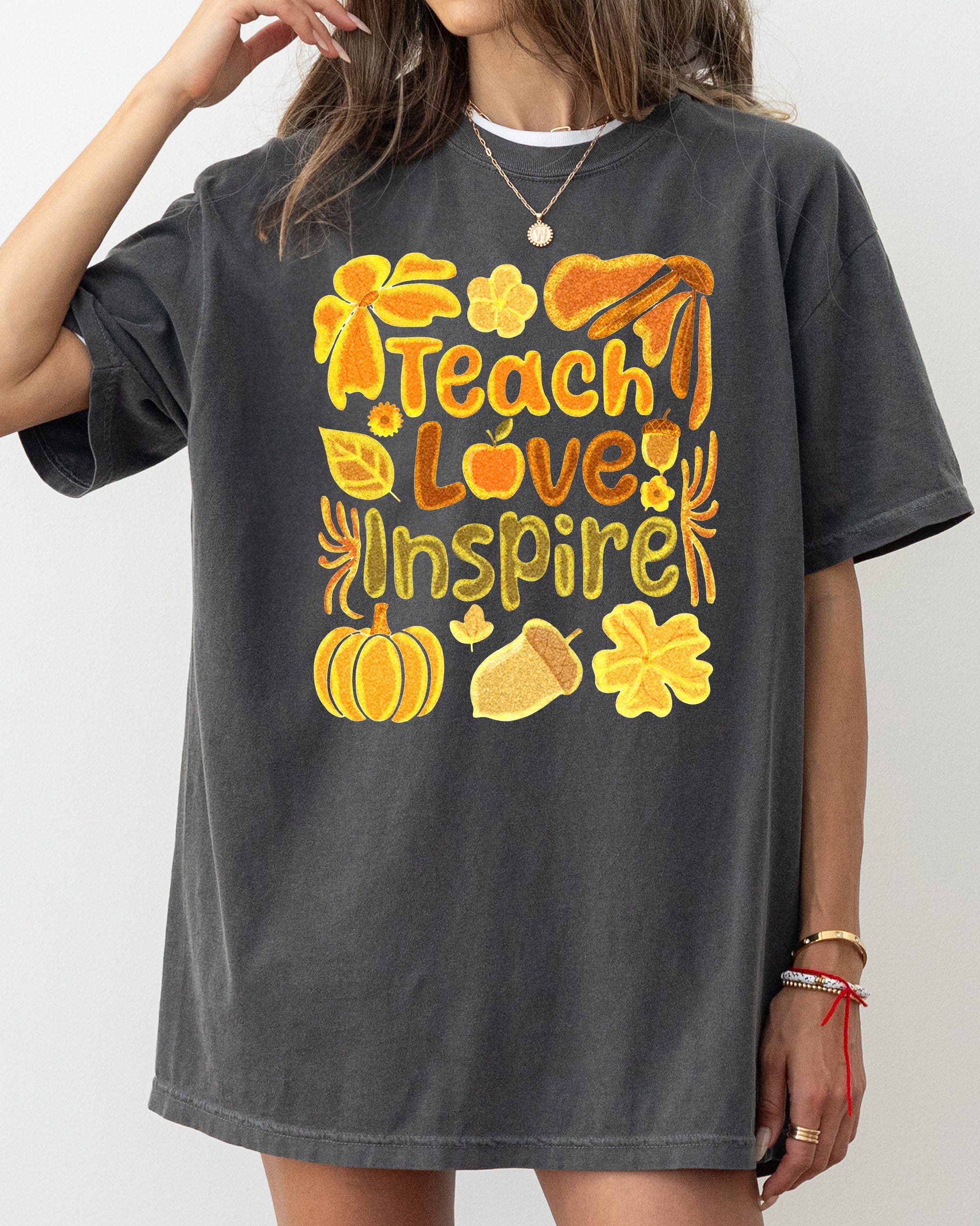Teach Love Inspire Teacher Appreciation Back To School Motto Fall Season Comfort Colors Tee