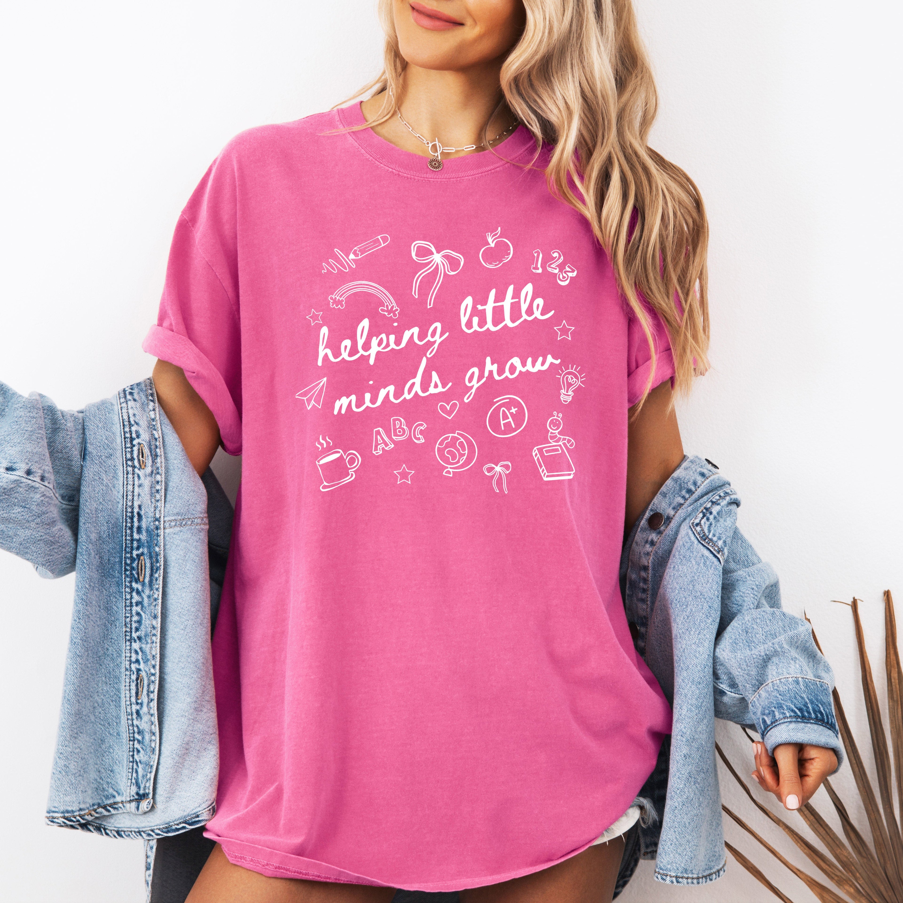 Helping Little Minds Grow Comfort Colors Tee