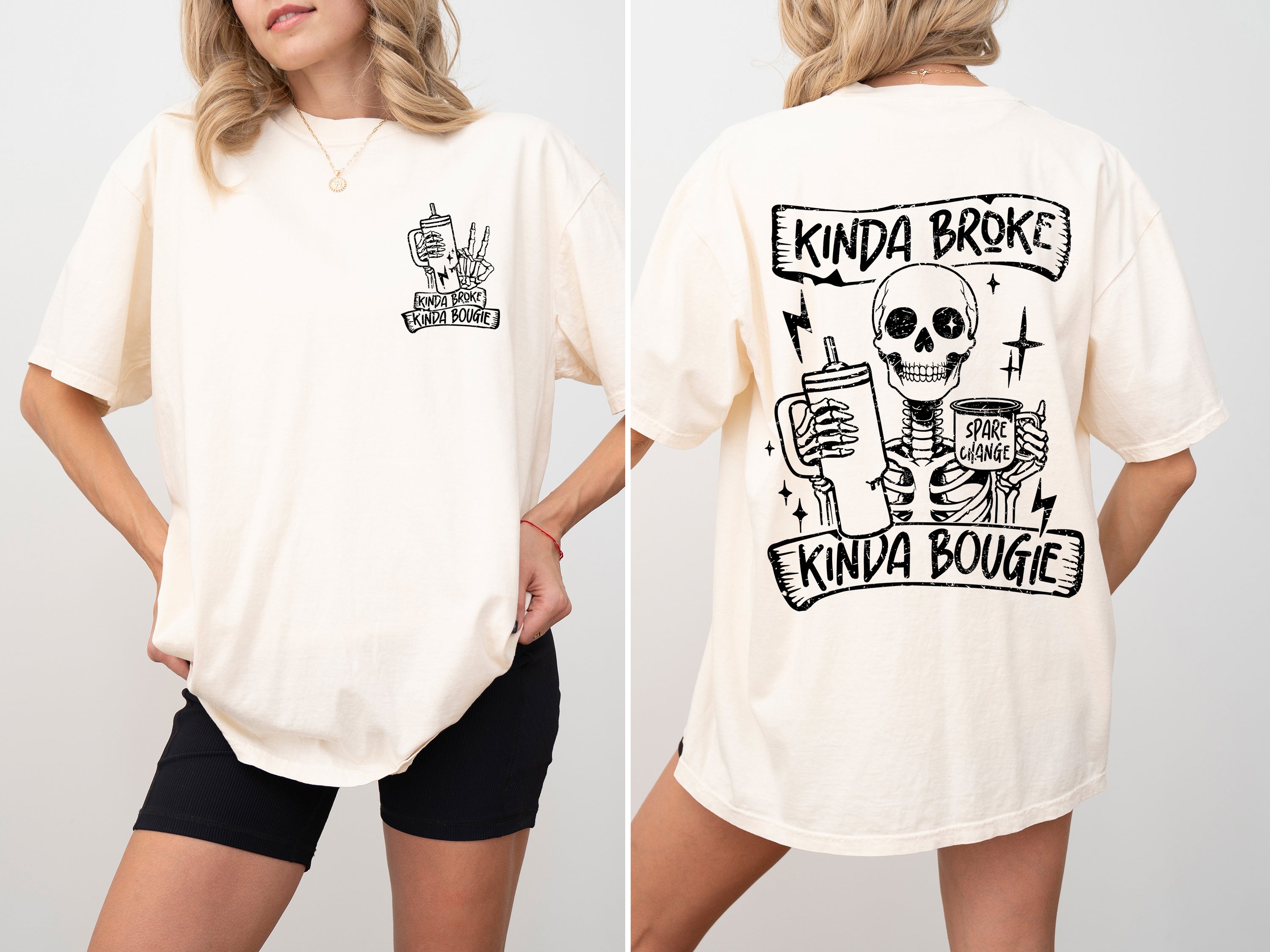 Kinda Broke, Kinda Bougie Skeleton Drinking Water Container Sassy Funny Comfort Colors Tee