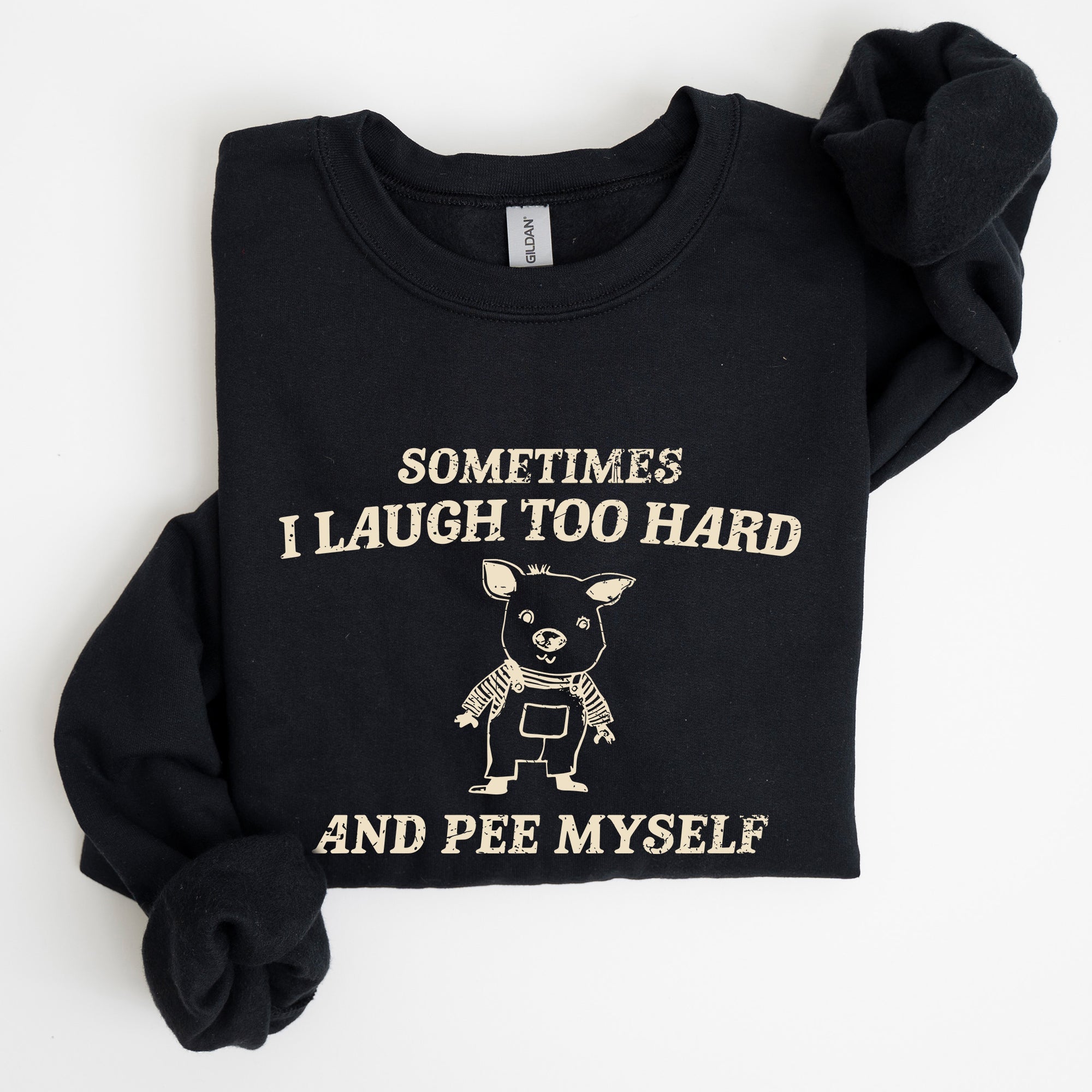 Laugh Too Hard Pee Myself Pig Meme Graphic Illustration Hilarious Pig Meme Design For Laugh Lovers Sweatshirt