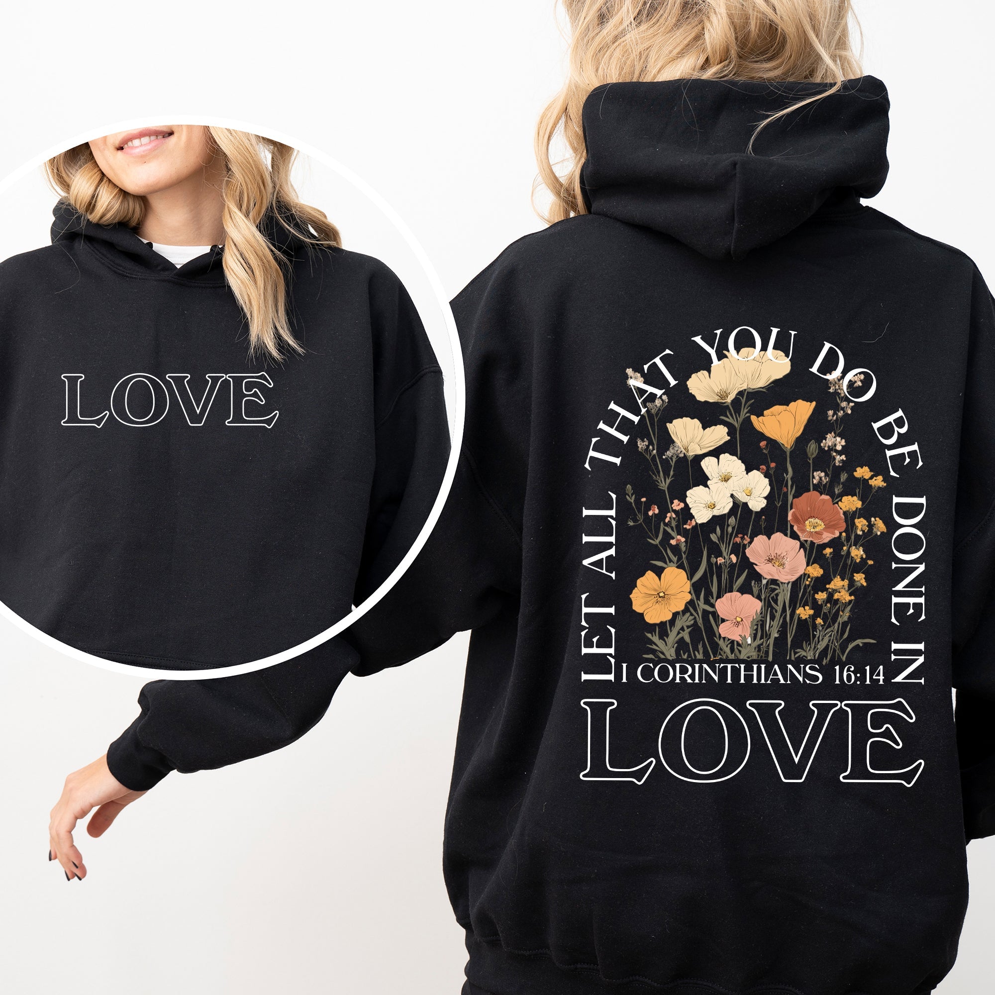 Let All That You Do Be Done In Love Floral Christian Jesus Gospel Faith Soft Hoodie
