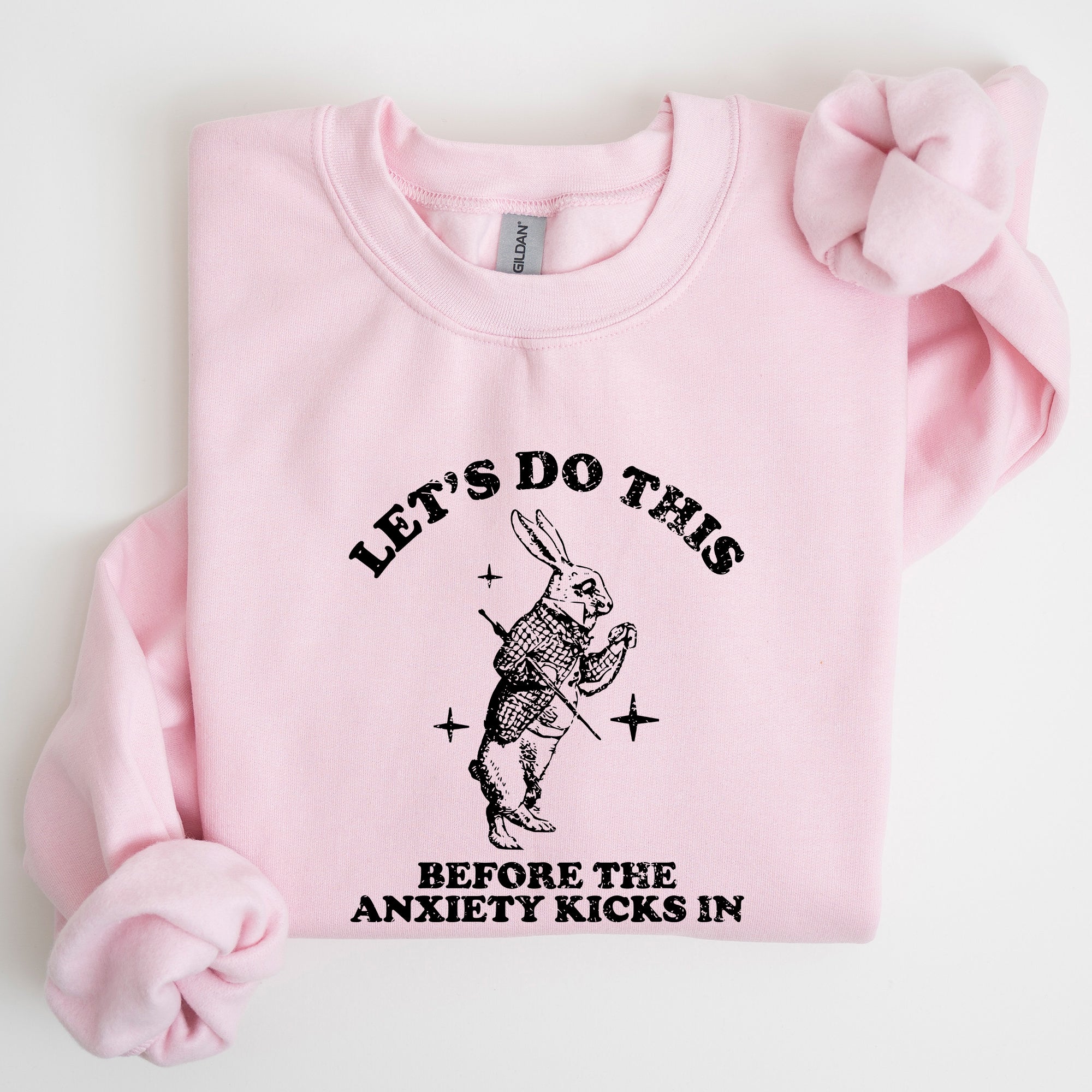 Let's Do This Before Anxiety Kicks In From Alice In Wonderland Rabbit Sweatshirt