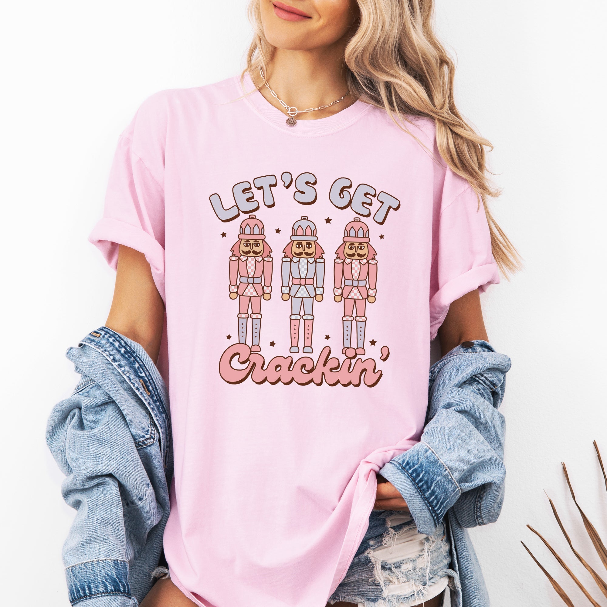 Let's Get Crackin Nutcrackers Christmas Ballet Santa Winter Xmas Comfort Colors Tee
