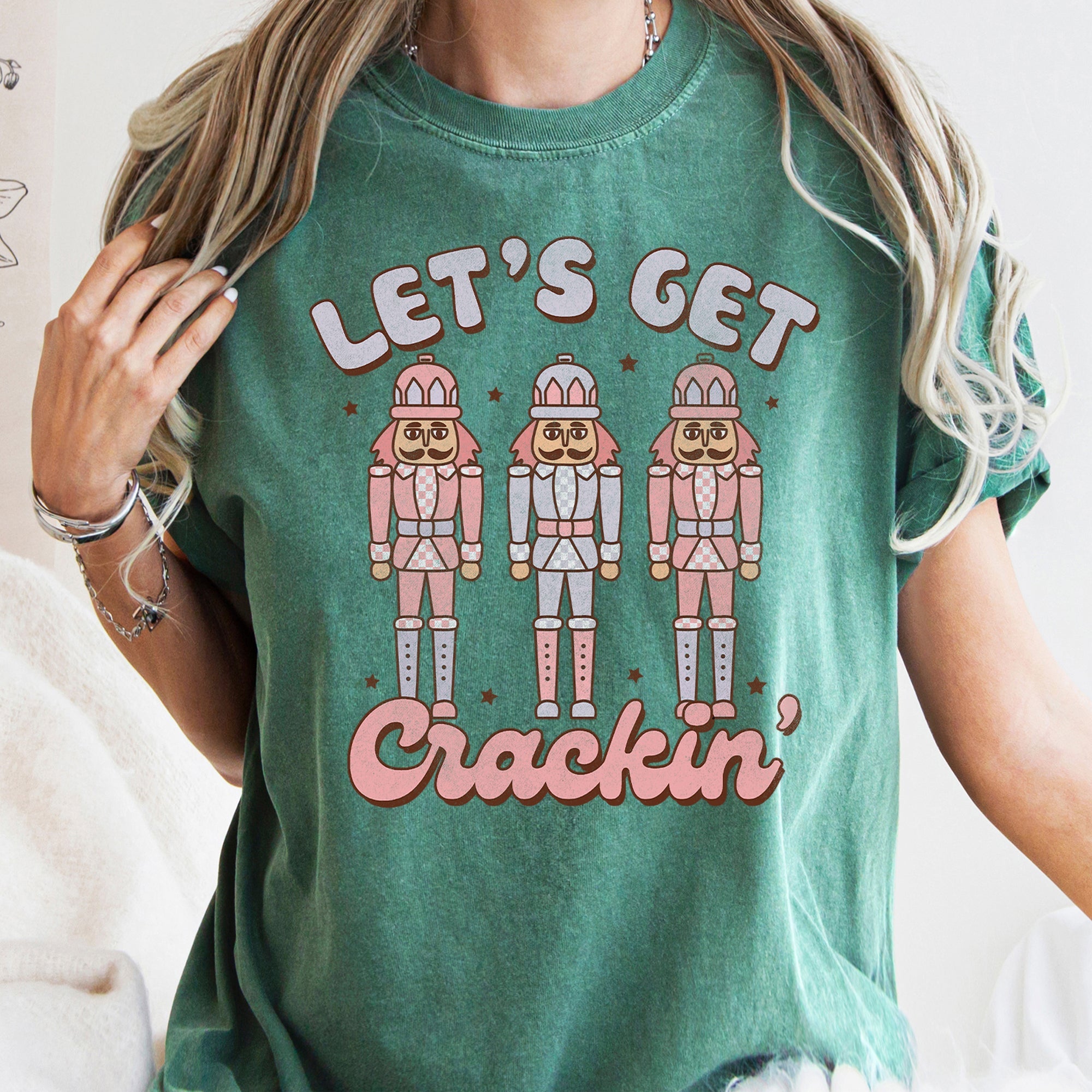 Let's Get Cracking Nutcracker Christmas Retro Holiday Cheer Vintage Vibe Edition Comfort Colors Tee