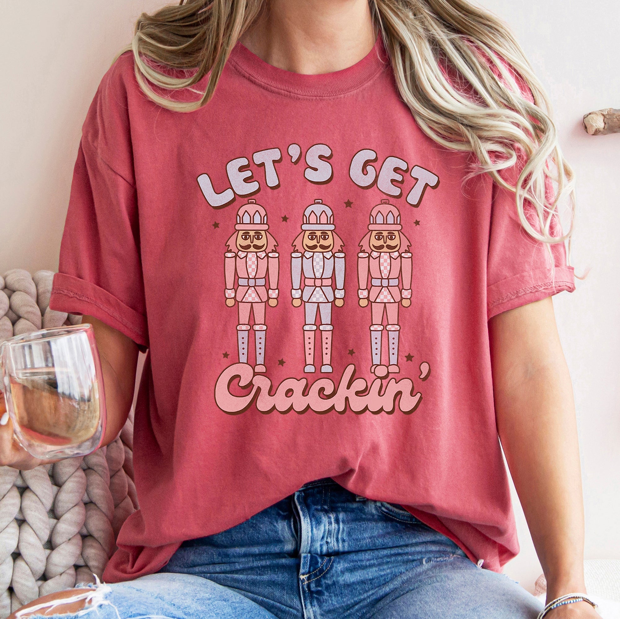 Let's Get Cracking Nutcracker Christmas Retro Holiday Cheer Vintage Vibe Edition Comfort Colors Tee