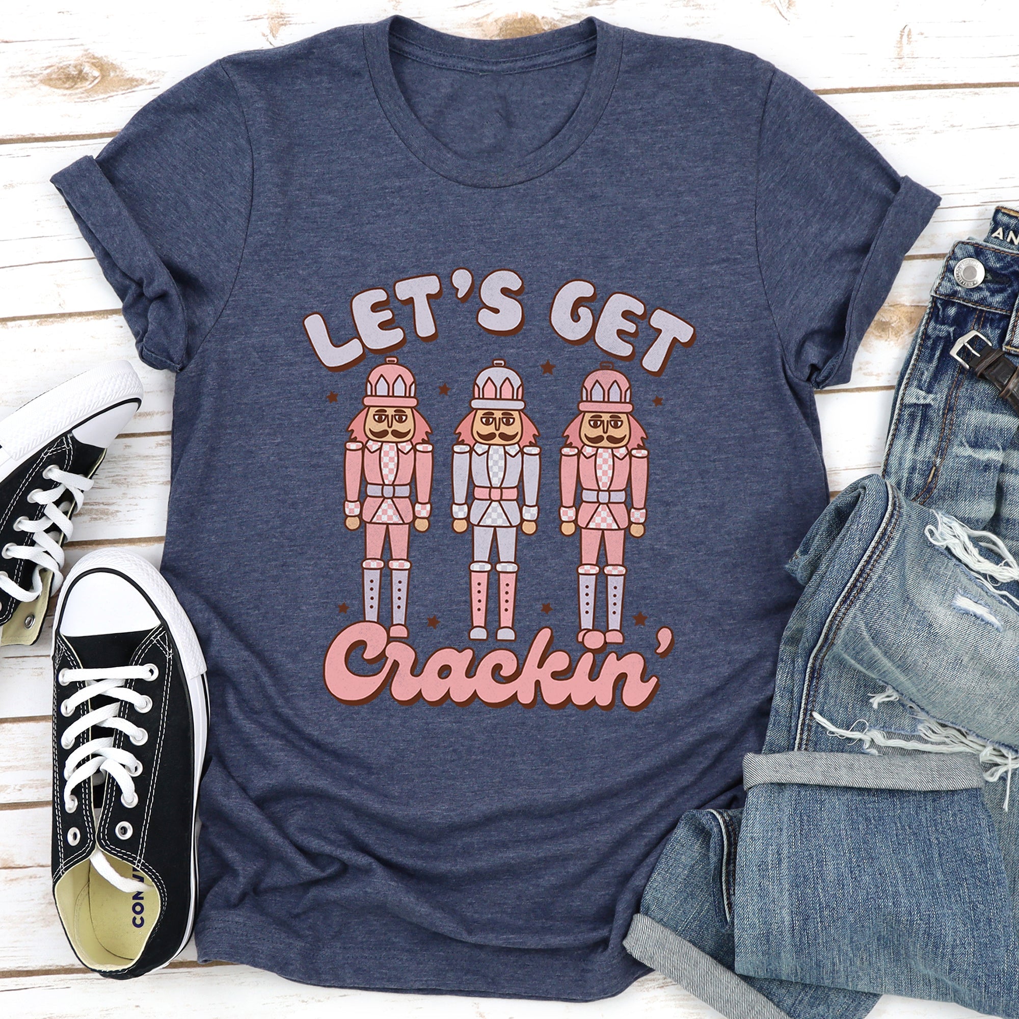 Let's Get Cracking Nutcracker Christmas Retro Holiday Cheer Graphic Tee Vintage Style