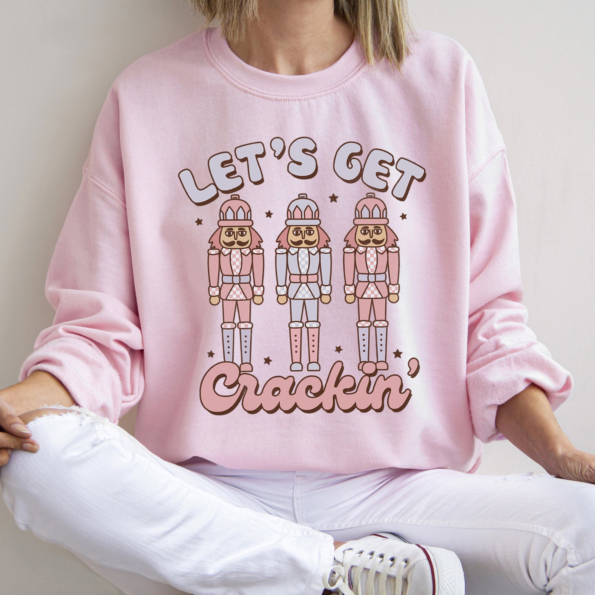 Let's Get Cracking Nutcracker Christmas Holiday Cheer Limited Edition Cozy Sweatshirt
