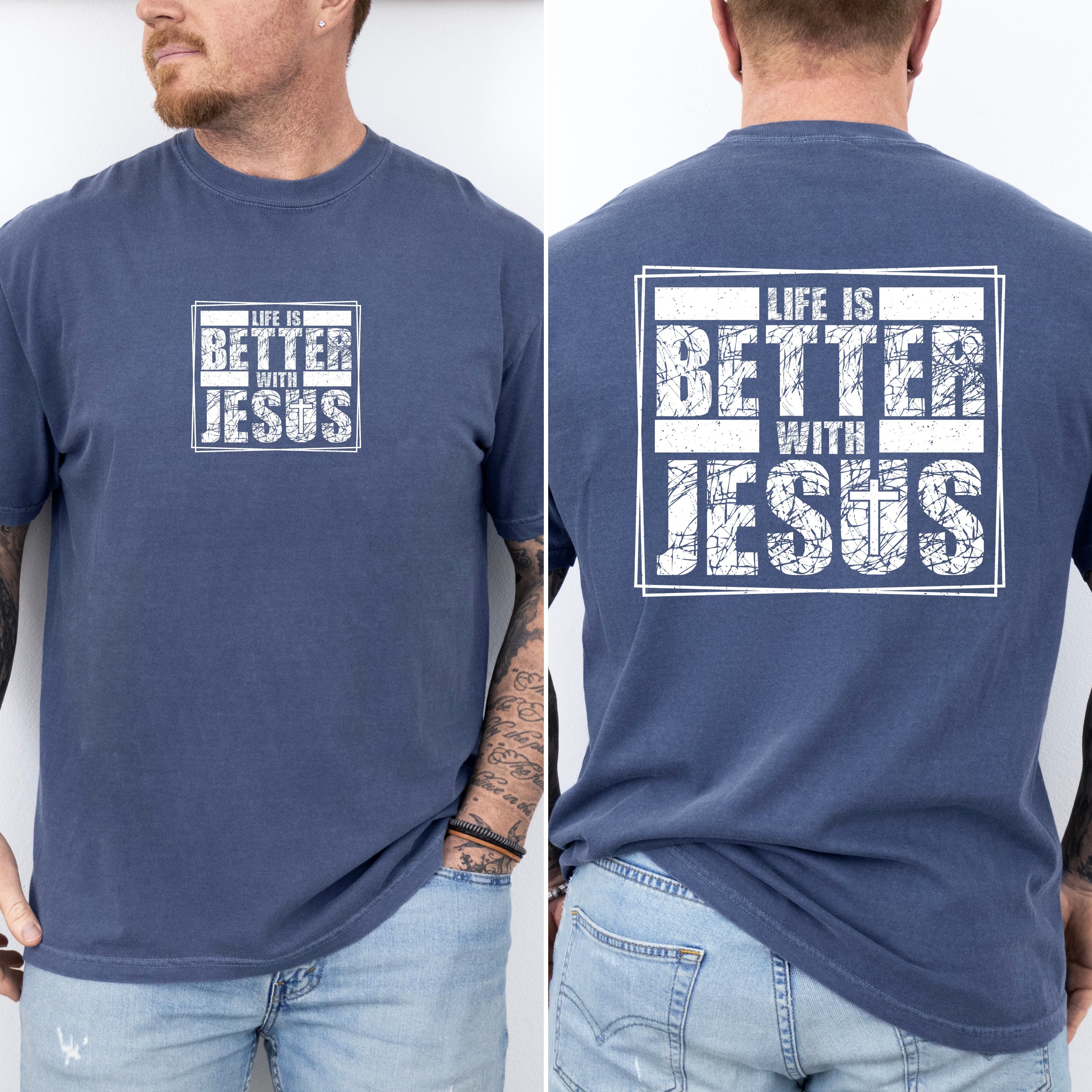 Life Is Better With Jesus Christian Gospel Faith Inspirational Comfort Colors Tee