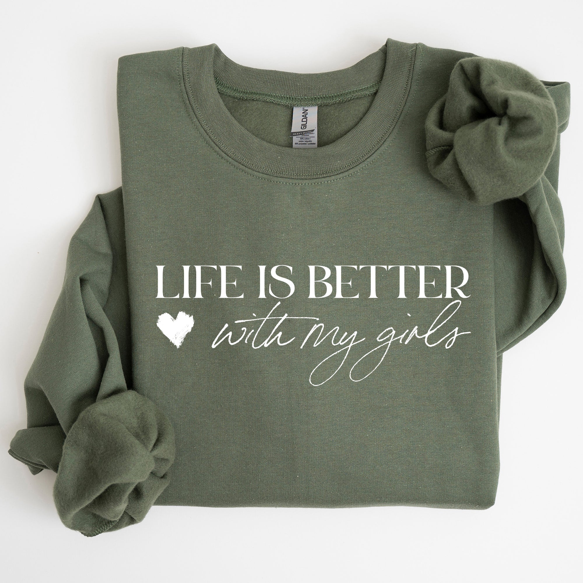 Life Is Better With My Girls Mother's Day Edition Graphic Celebrate Family Bond Sweatshirt