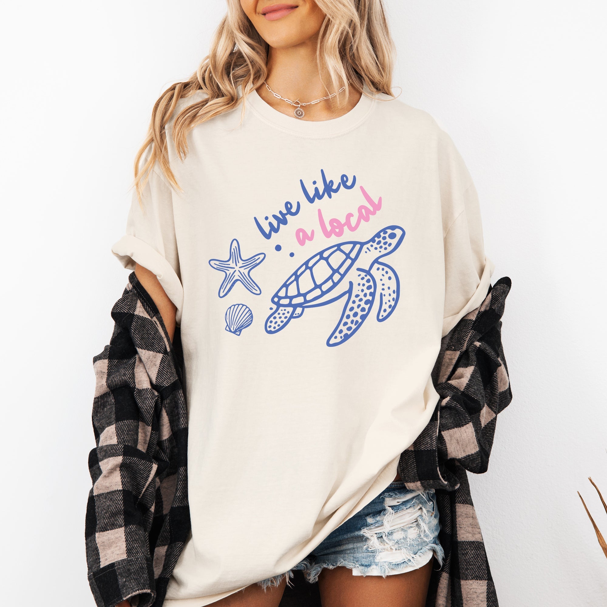 Live Like A Local Beach Sea Turtle Summer Ocean Sea Aloha Vibes Coastal Style Edition Comfort Colors Tee