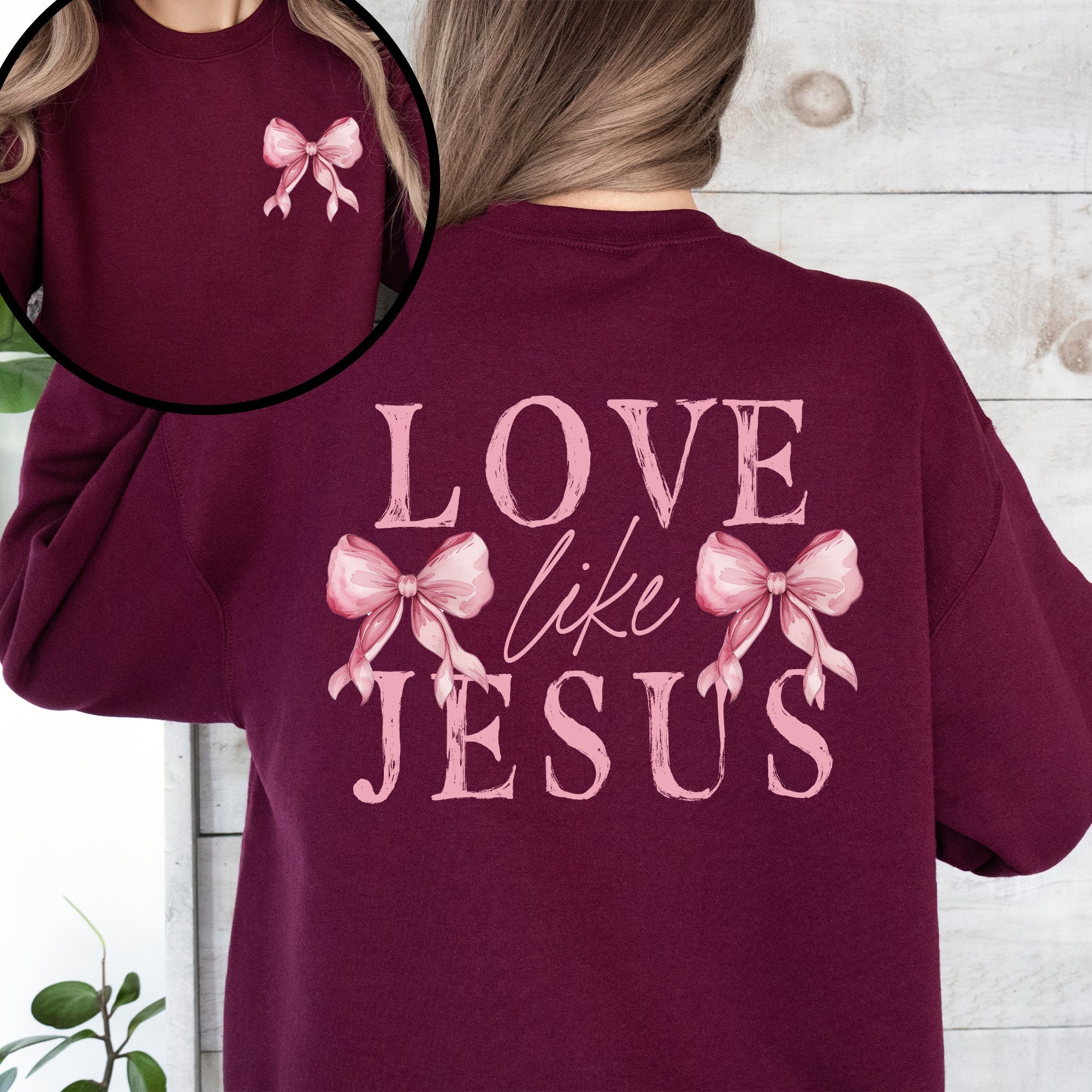 Love Like Jesus Bow Ribbon Front And Back Christian Religious Gospel Graphic Sweatshirt