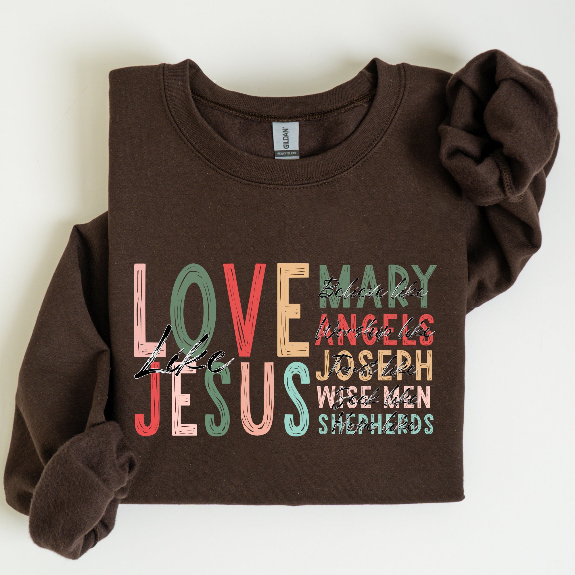 Love Like Jesus Christmas Christian Gospel Faith Religious Expression Sweatshirt