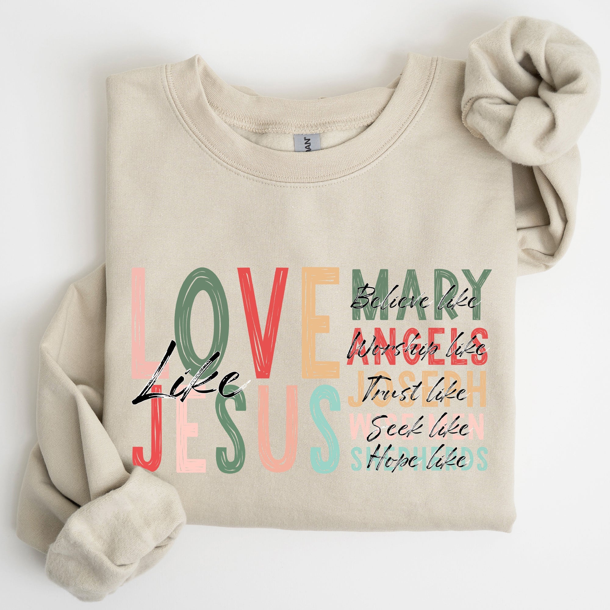 Love Like Jesus Christmas Christian Gospel Faith Religious Expression Sweatshirt