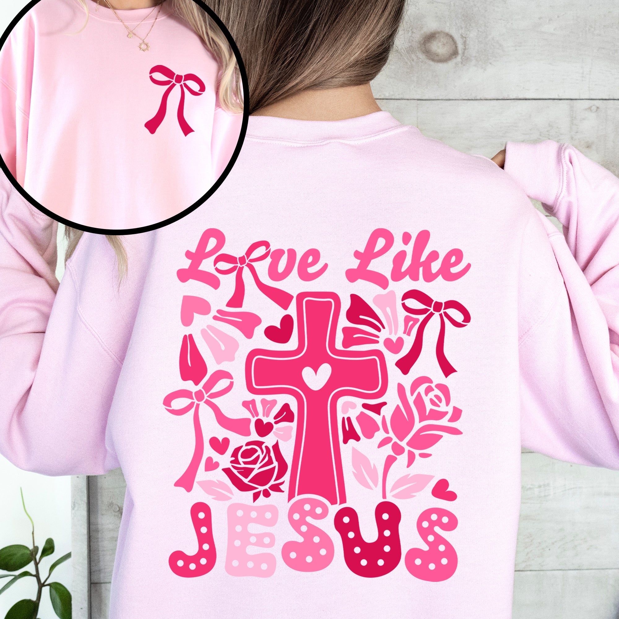 Love Like Jesus Valentine's Day Heart Cross Faith Christian Religious Front and Back Sweatshirt