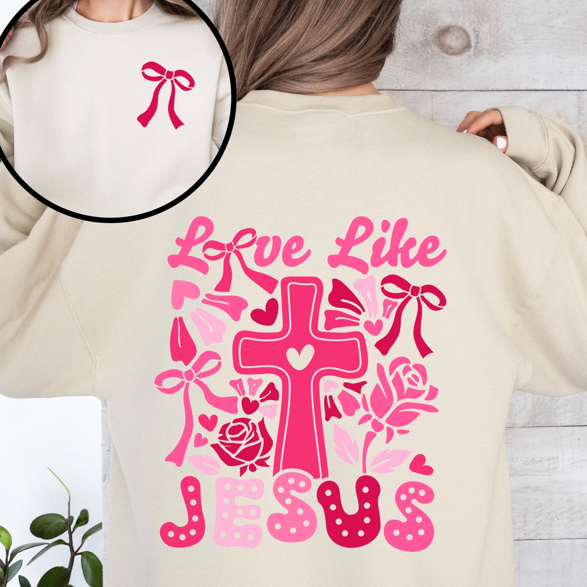 Love Like Jesus Valentine's Day Heart Cross Faith Christian Religious Front and Back Sweatshirt