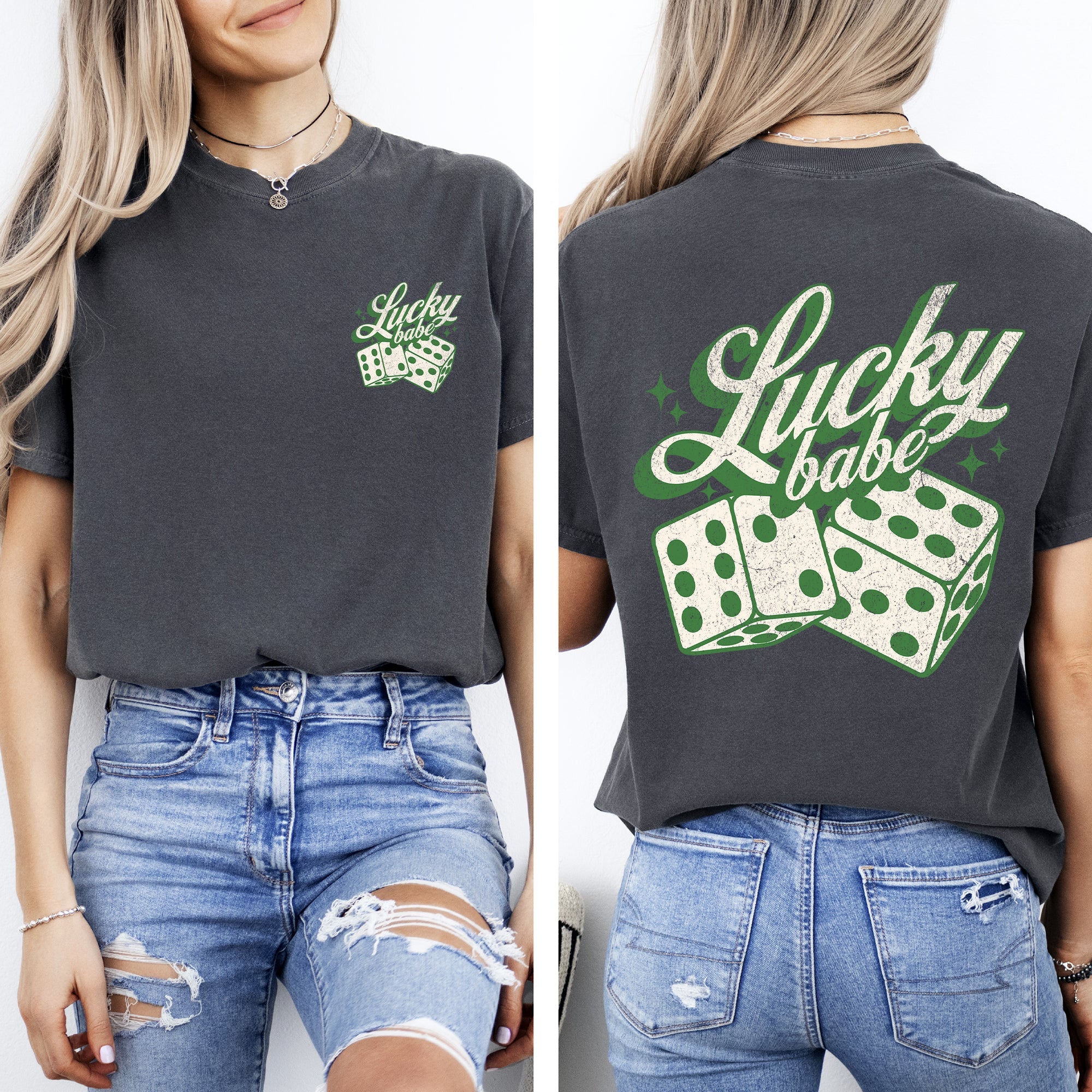 Lucky Babe Dice Las Vegas Leprechaun Shamrock Clover St Patrick's Day Edition Comfort Colors Tee