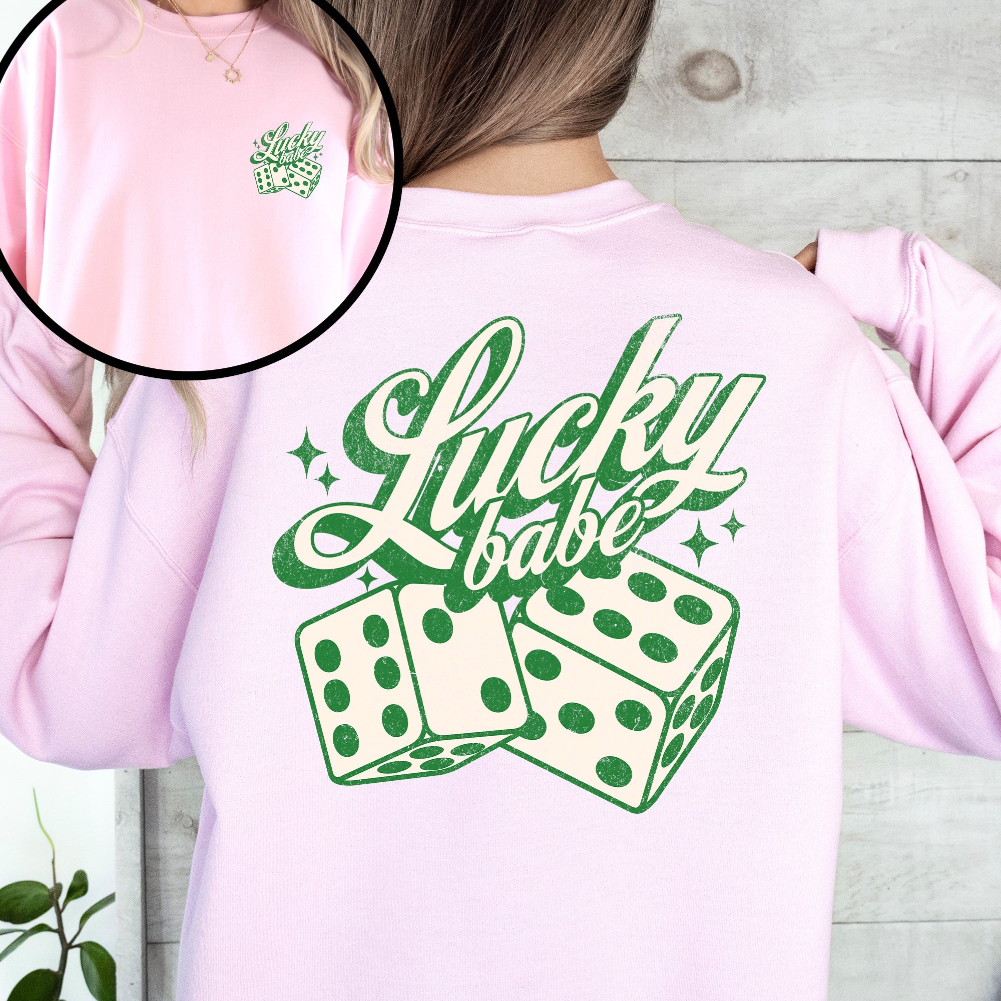 Lucky Babe Dice Las Vegas St Patrick's Day Shamrock Clover Leprechaun Sweatshirt