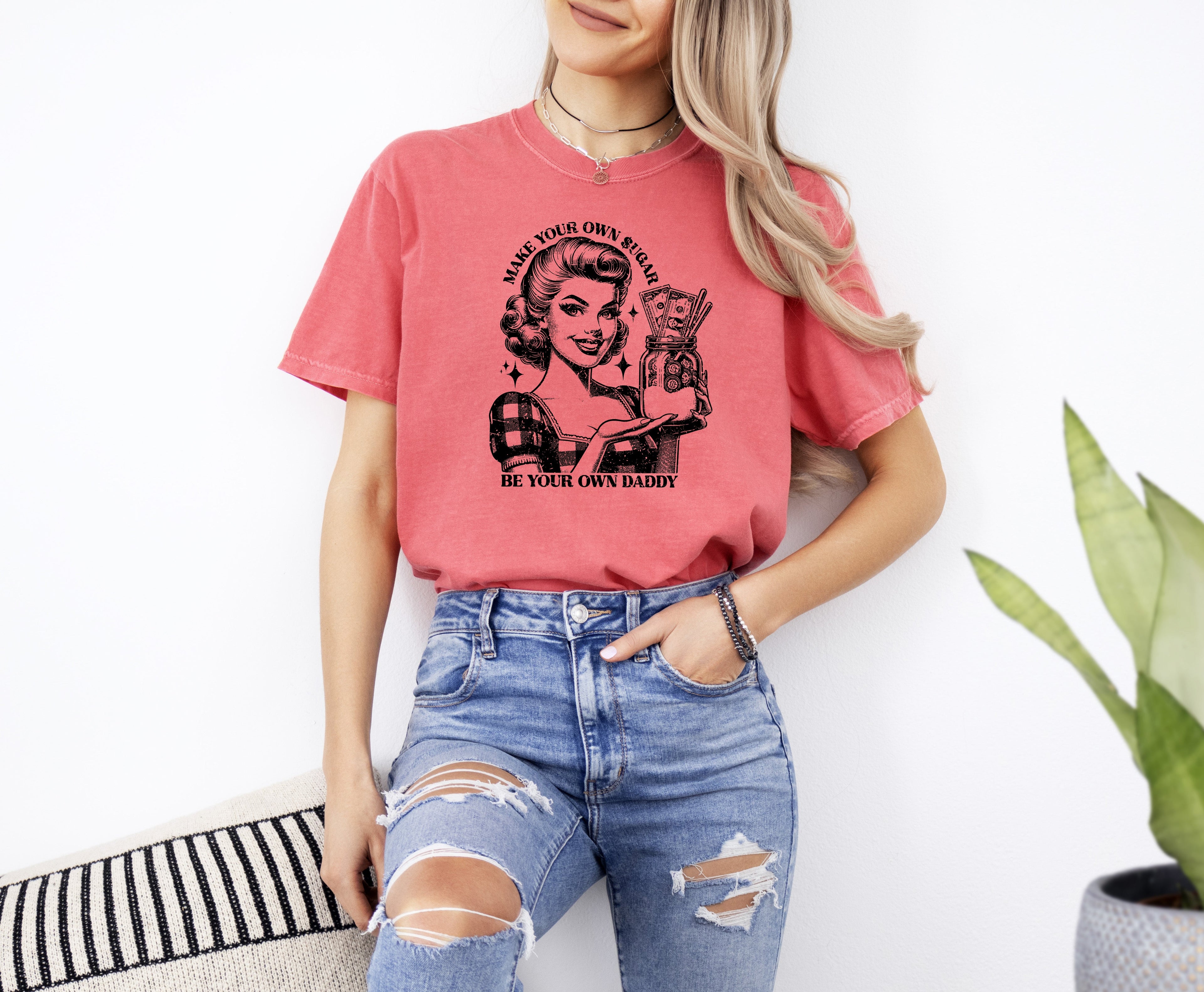 Make Your Own Sugar Be Your Own Daddy Sugar Daddy Retro Feminism Money Vintage Comfort Colors Tee