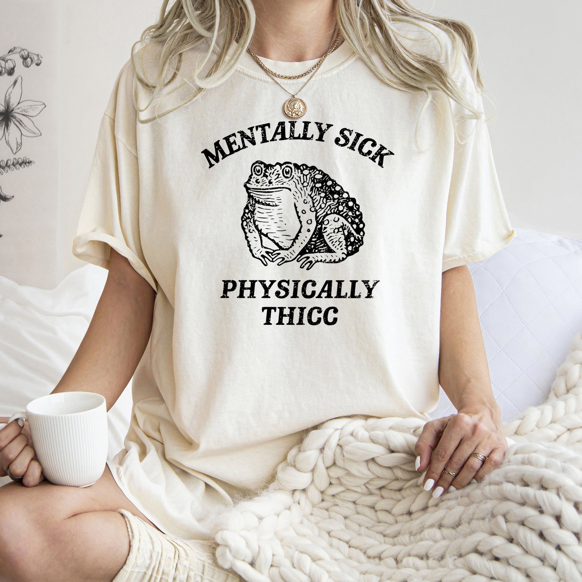 Mentally Sick Physically Thicc Frog and Toad Meme Comic Style Vintage Comfort Colors Tee