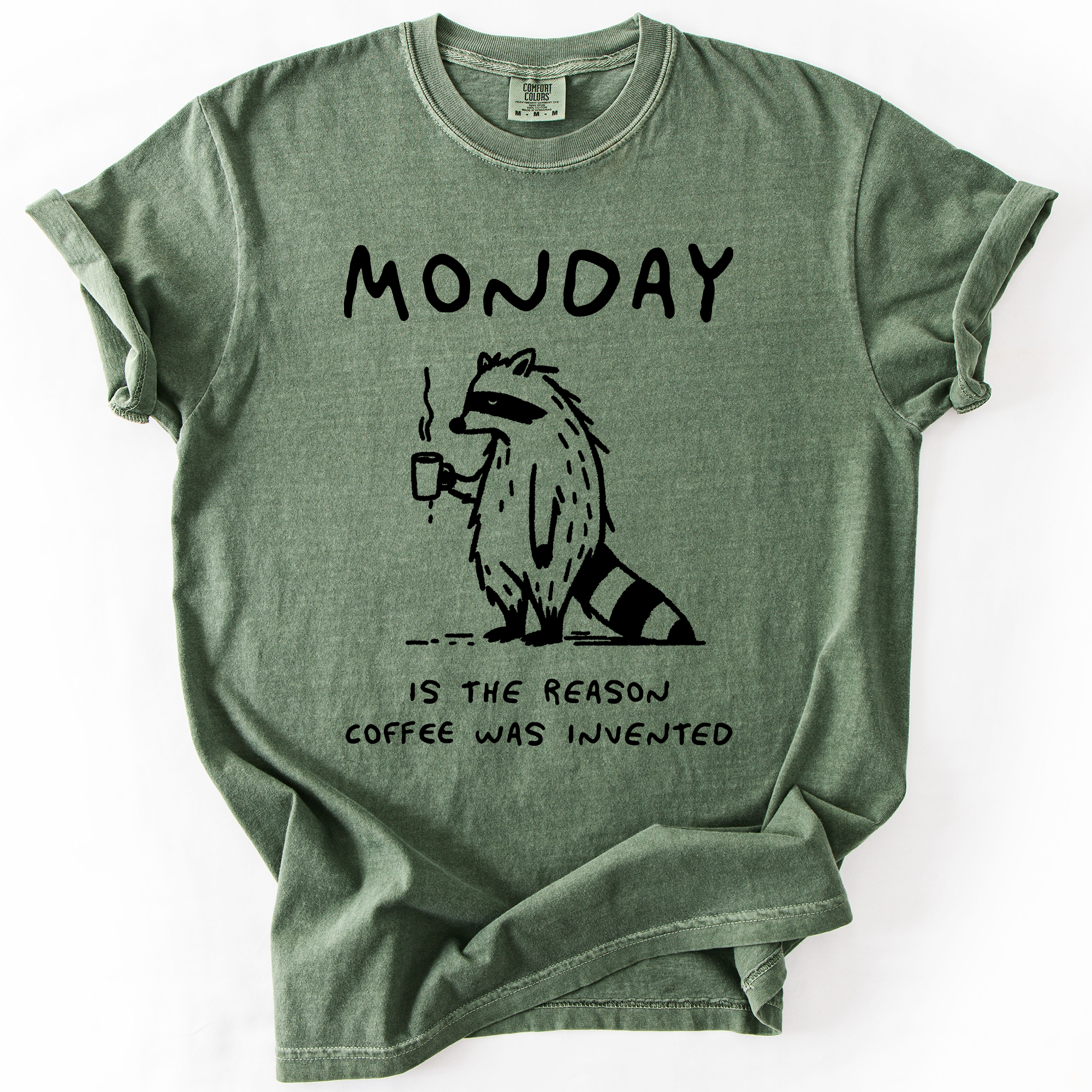 Monday Raccoon Coffee Funny Everyday Morning Struggle Humor Edition Comfort Colors Tee