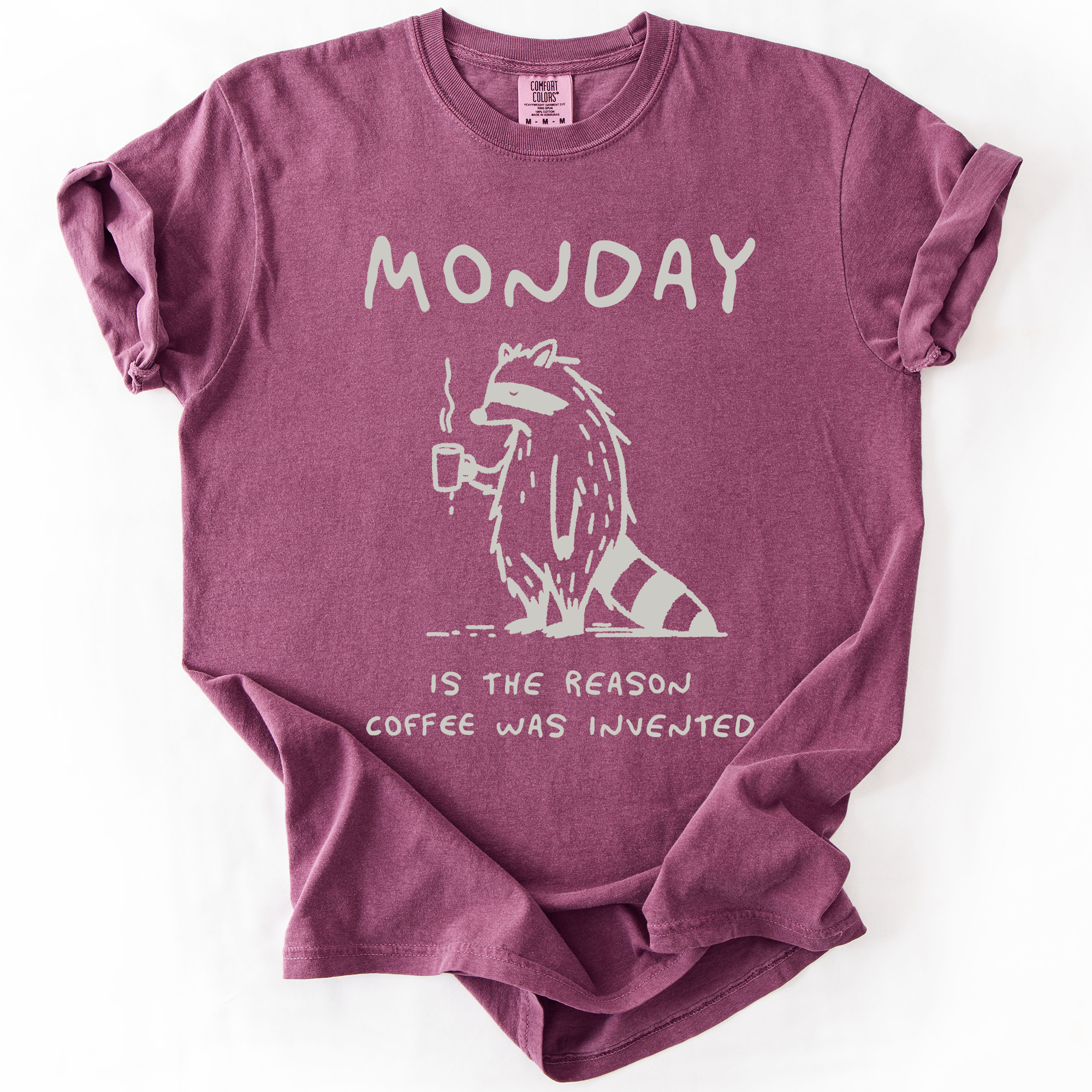 Monday Raccoon Coffee Funny Everyday Morning Struggle Humor Edition Comfort Colors Tee