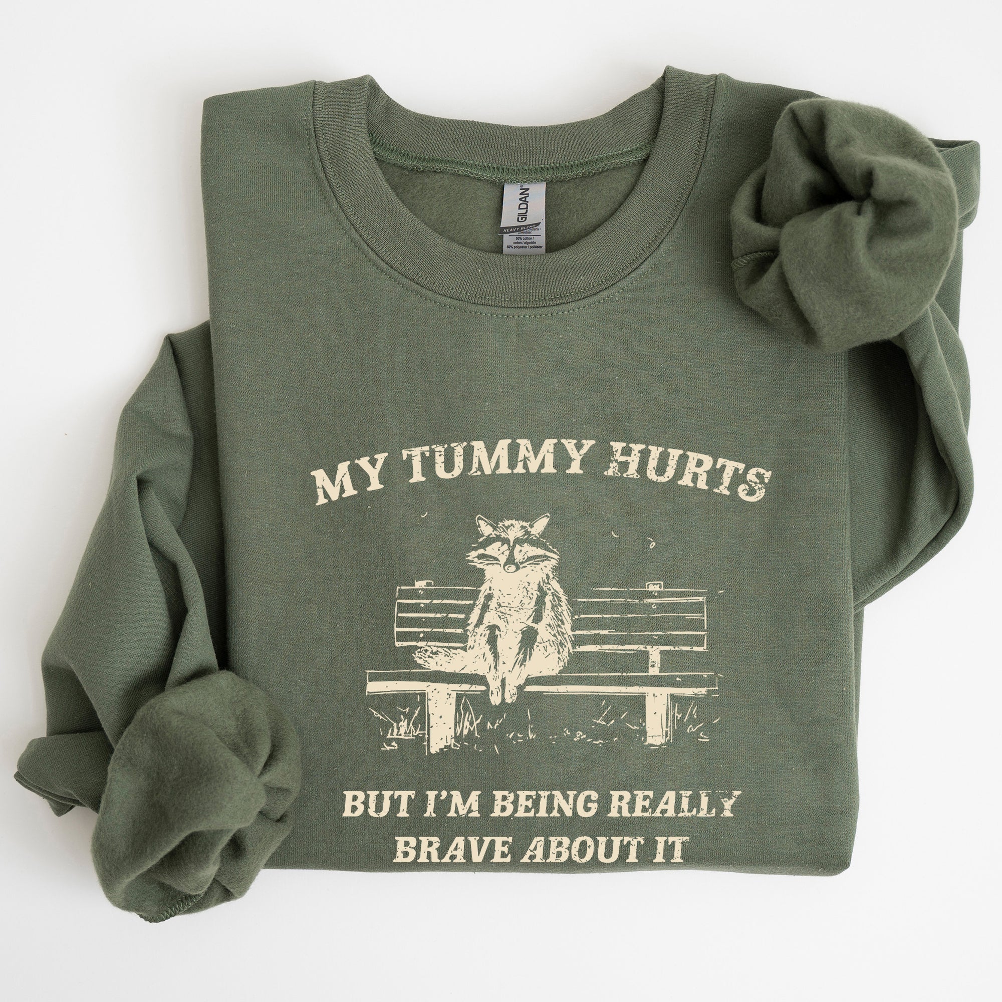 My Tummy Hurts Raccoon Meme Relatable Humor For Cozy Comfort All Day Laughs Sweatshirt