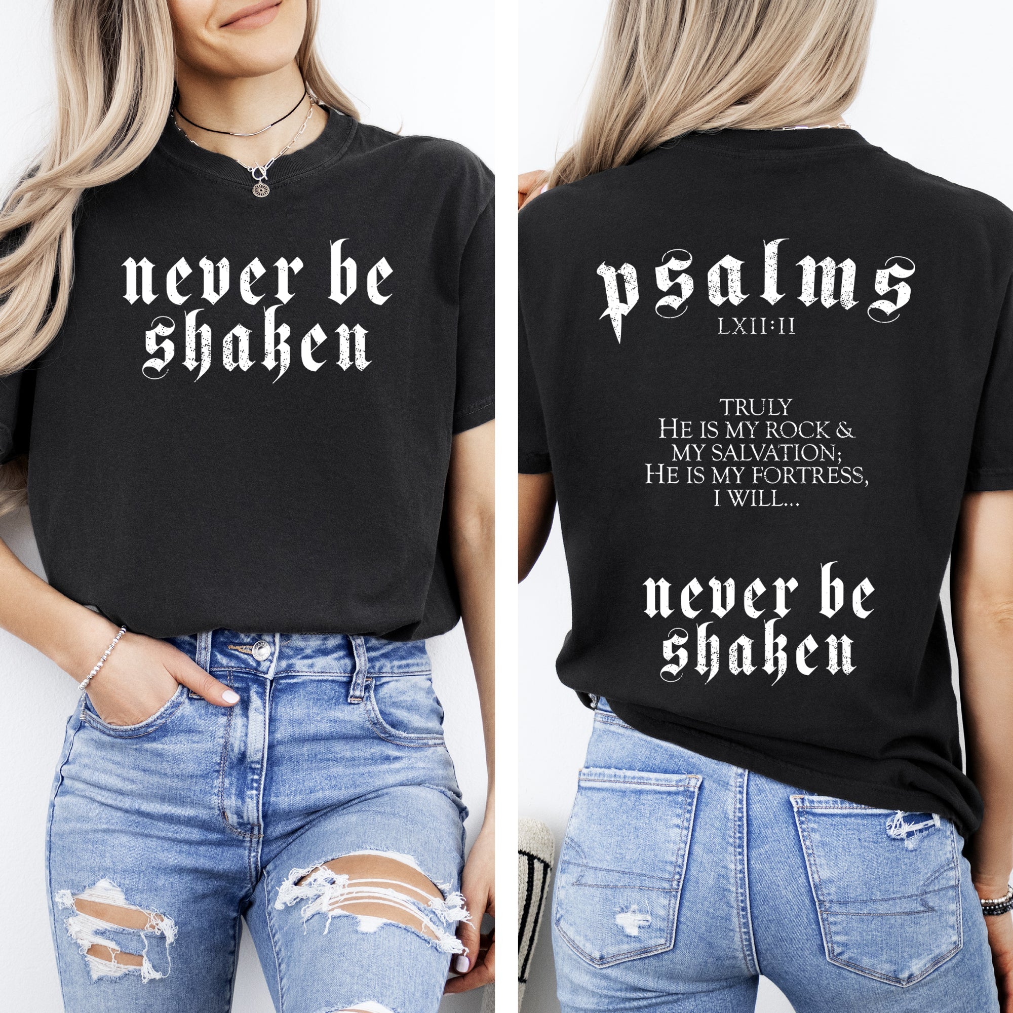 Never Be Shaken Psalms Faith Gospel Christian Bible Front And Back Comfort Colors Tee