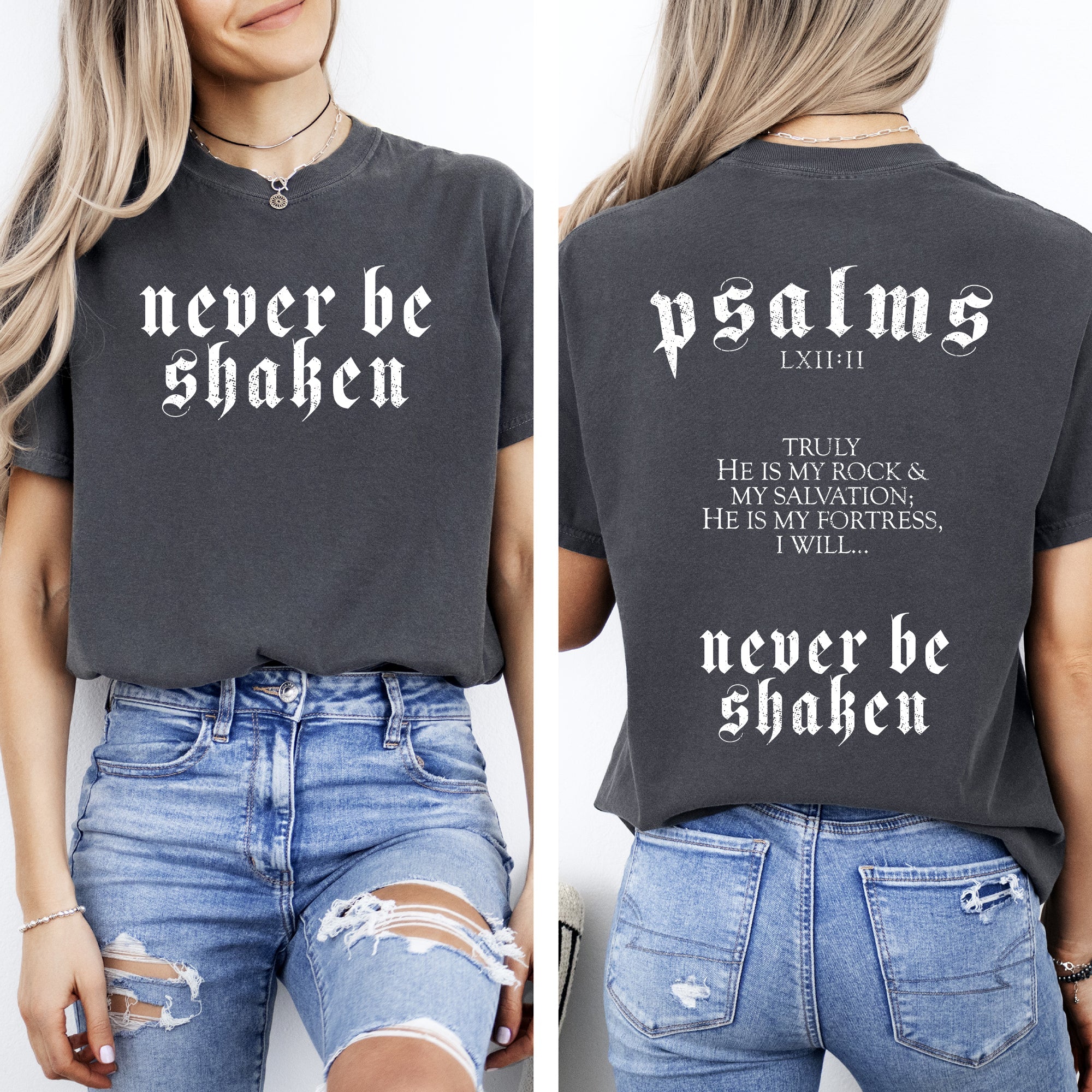 Never Be Shaken Psalms Faith Gospel Christian Bible Front And Back Comfort Colors Tee