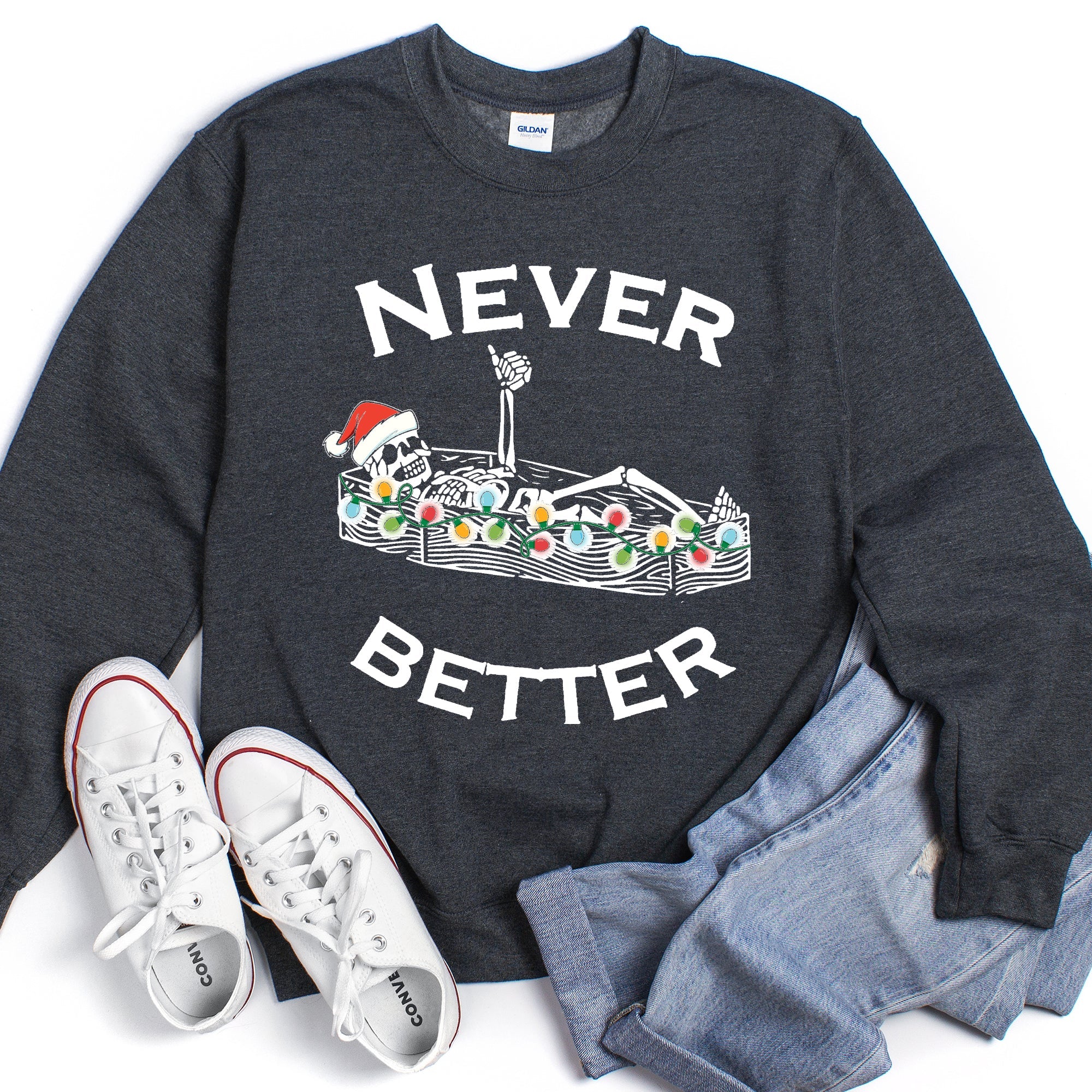 Never Better Christmas Skeleton Retro Holiday Scene Illustration With Festive Charm And Nostalgia Sweatshirt