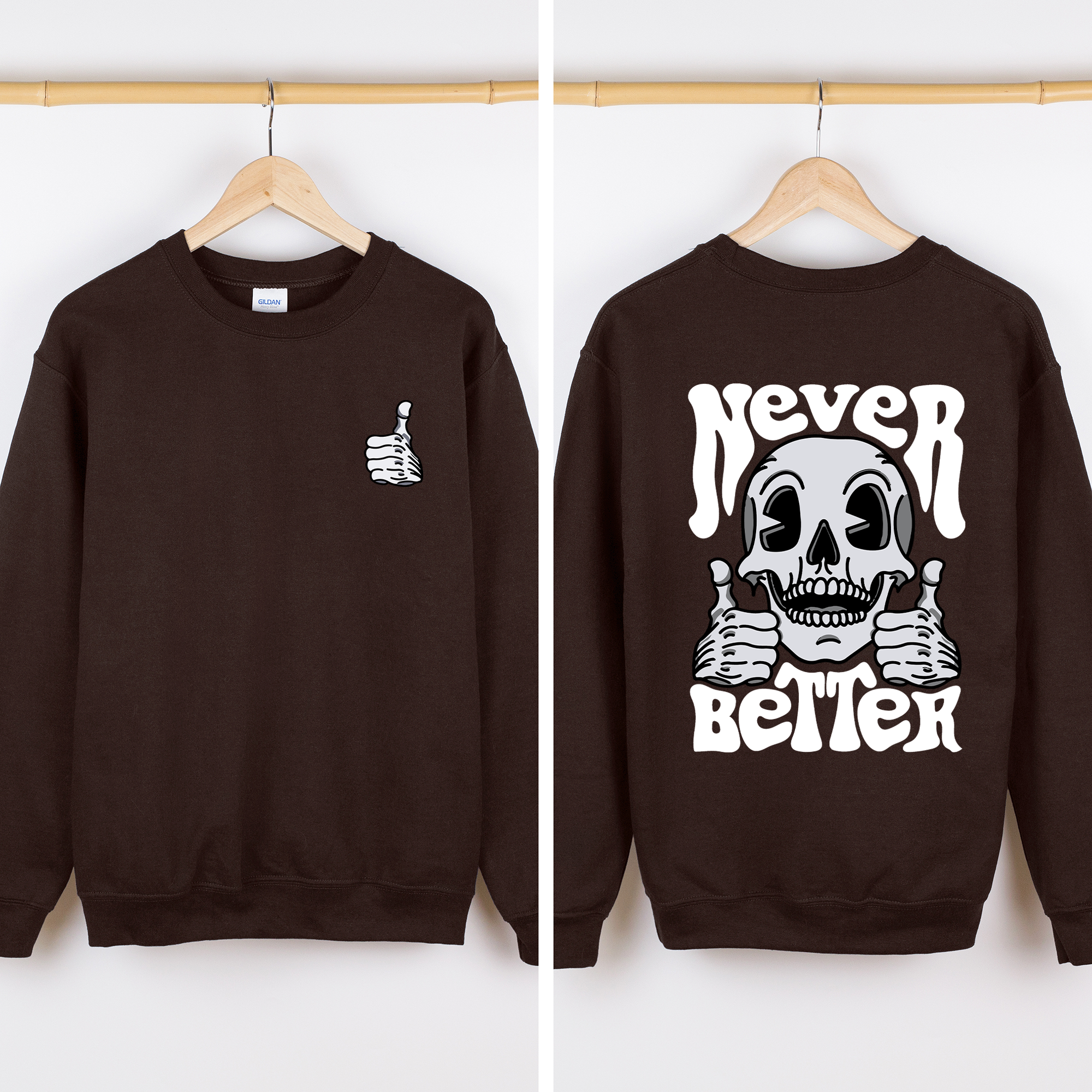 Never Better Skeleton Thumbs Up Vibe Mood Halloween Night Edition Graphic Design Sweatshirt