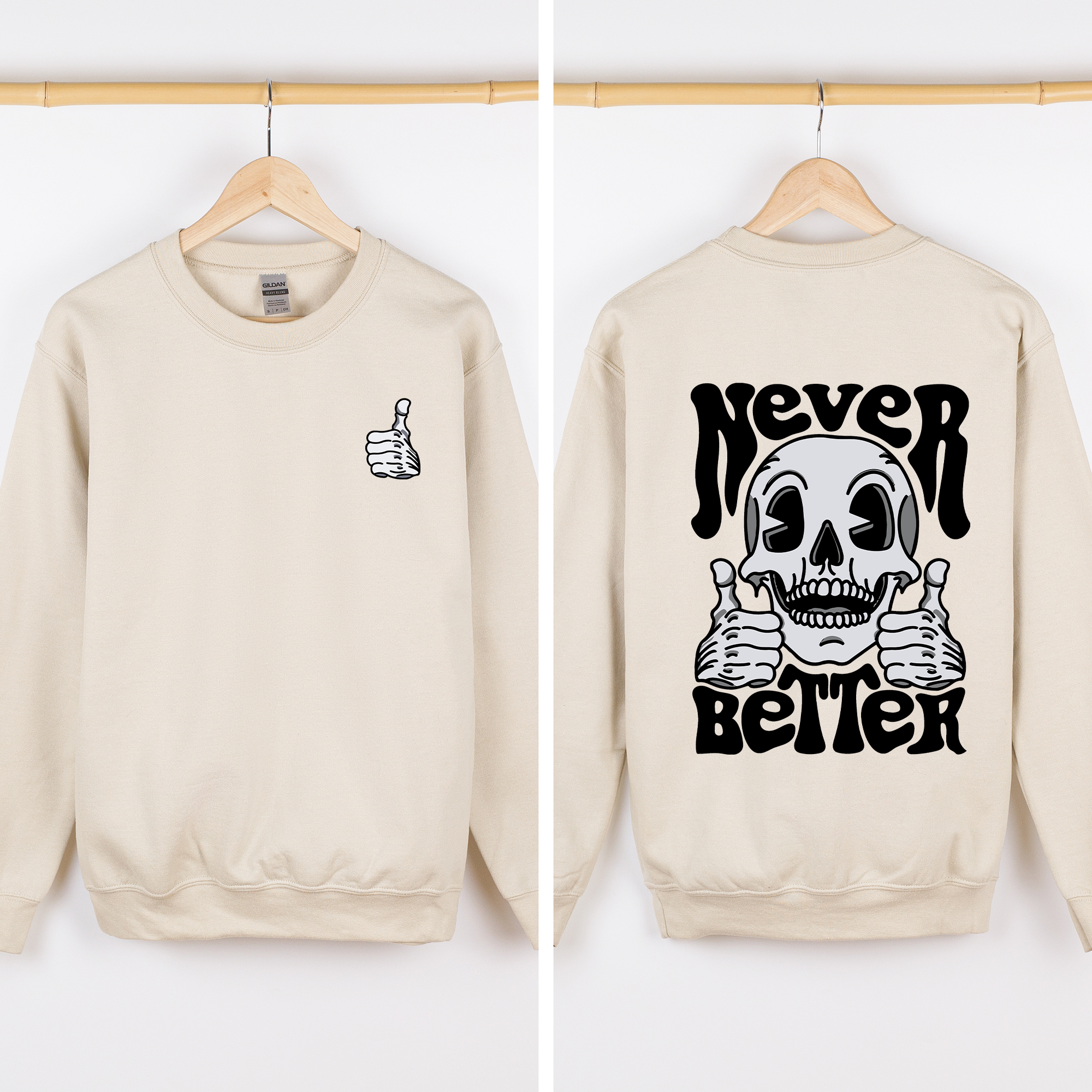Never Better Skeleton Thumbs Up Vibe Mood Halloween Night Edition Graphic Design Sweatshirt