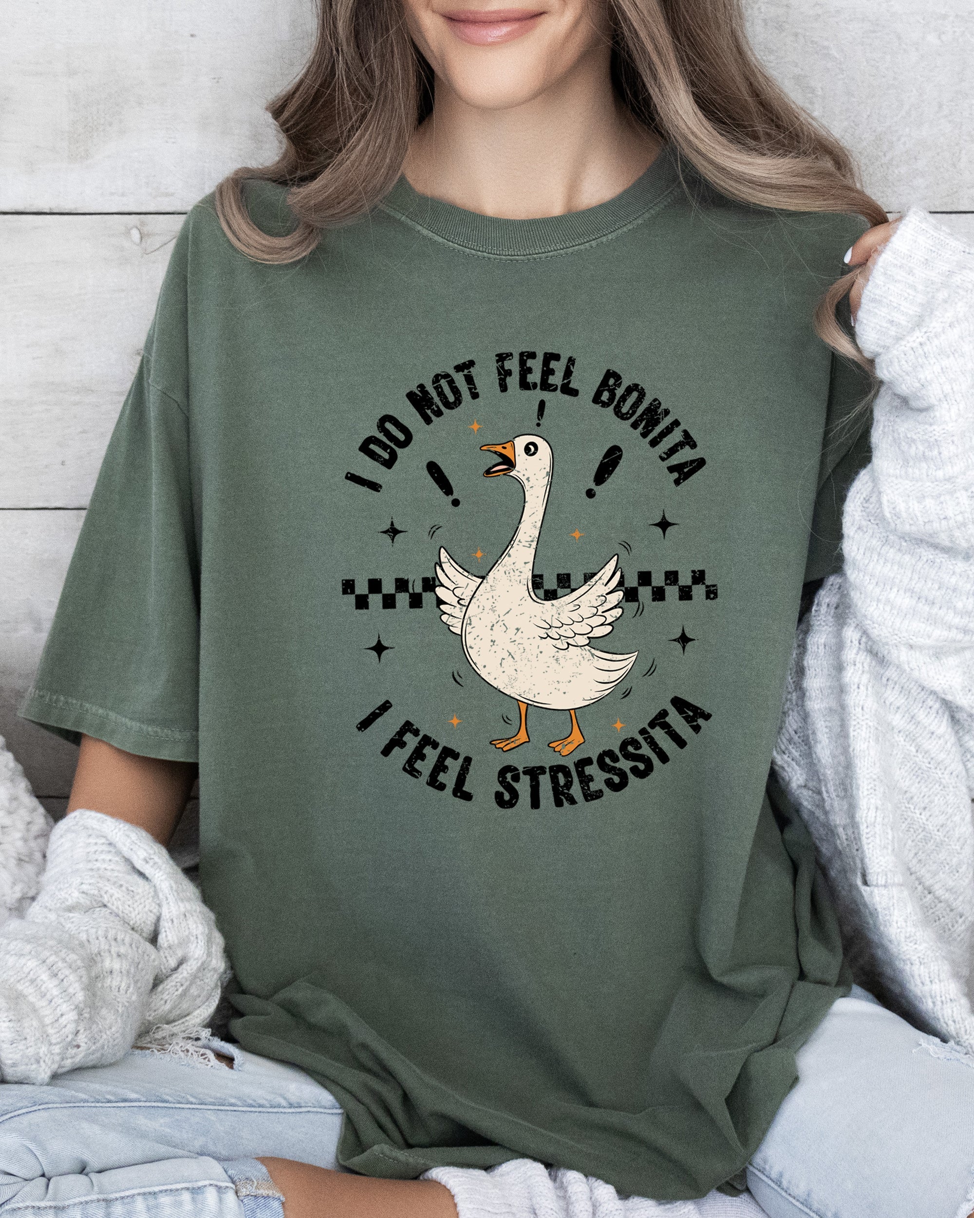 No Bonita Feel Stressita Stress Silly Goose Meme Mental Health Self Care Comfort Colors Tee