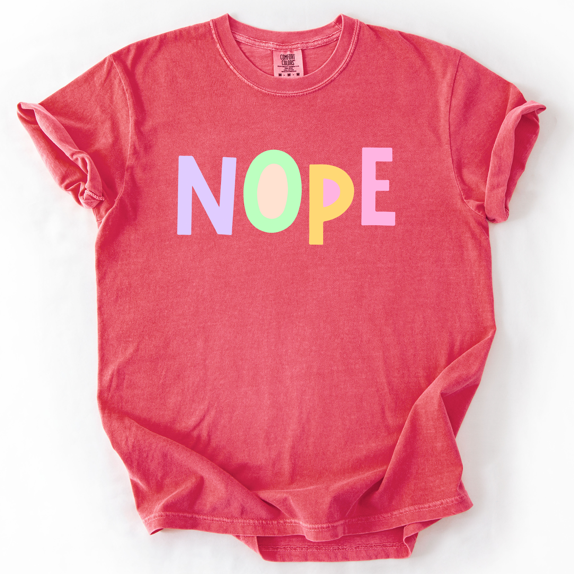 Nope, Colorful, Sassy, Sarcastic, Minimalist, Funny, Bold, Playful Comfort Colors Tee